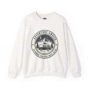 Crewneck Sweatshirt — "Adventure Awaits-Go Where You Feel Most Alive" (Only Font printed) Vintage Camper Van Outdoor Graphic