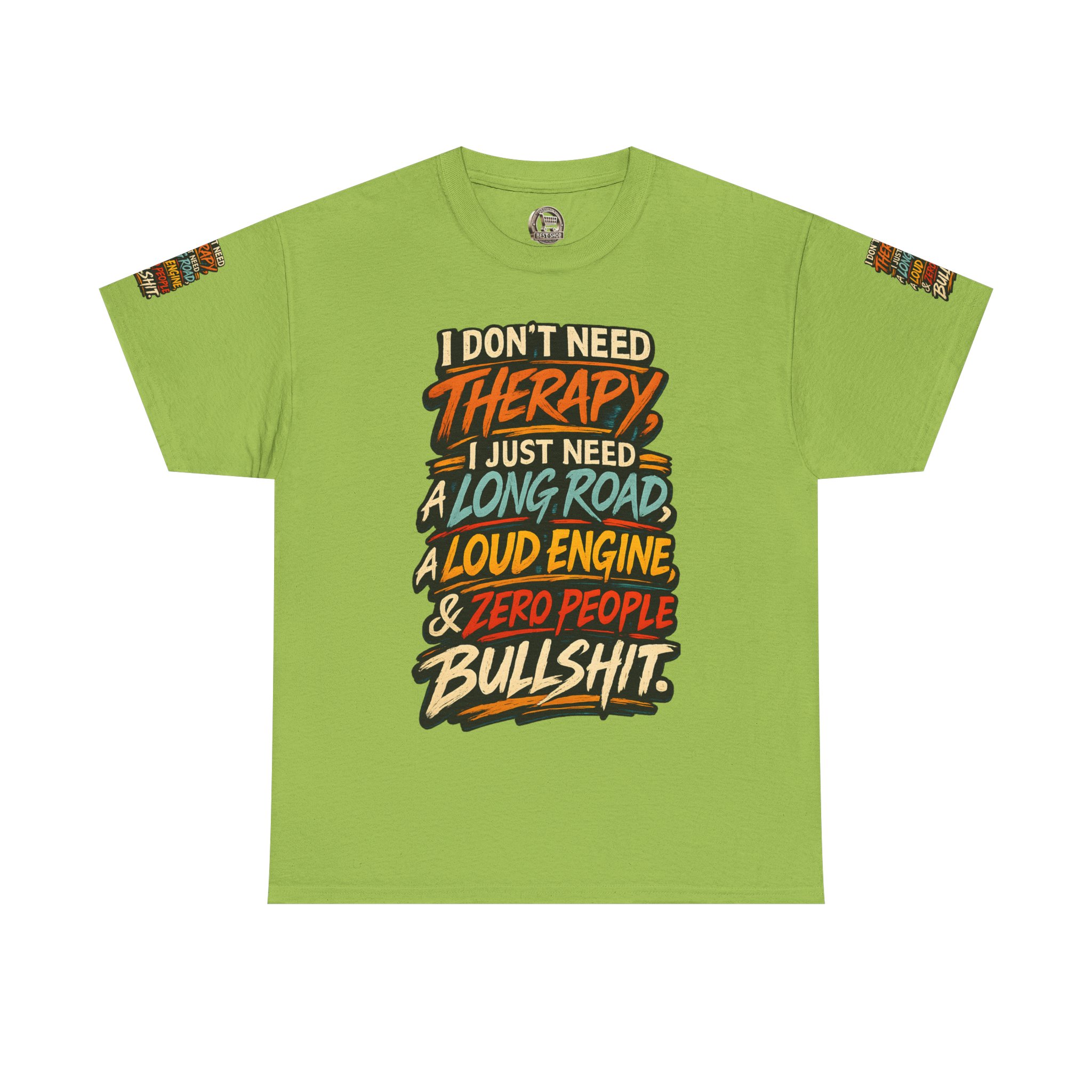 Unisex Heavy Cotton Tee — "I Dont Need Therapy" Design F**K-Line