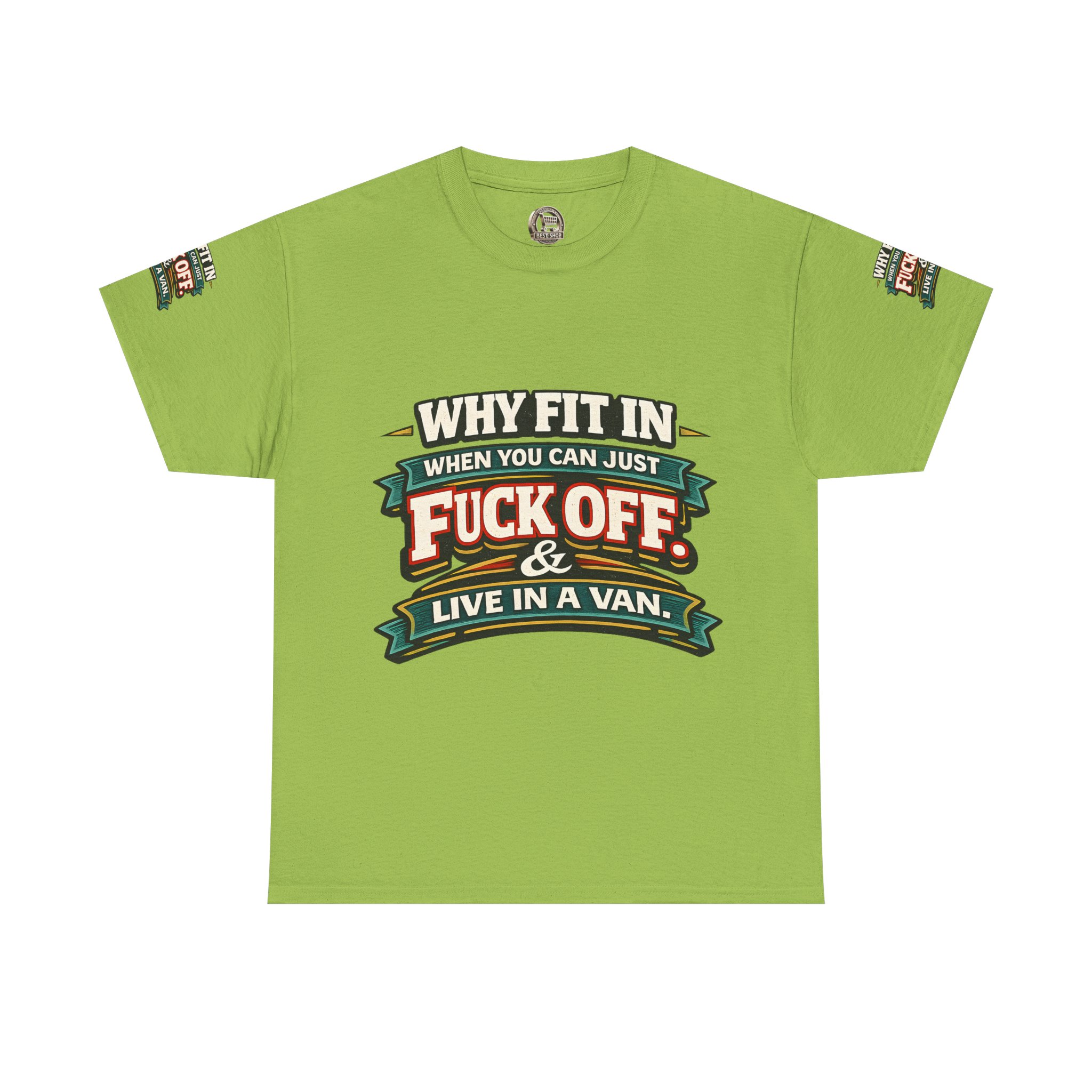 Unisex Heavy Cotton Tee — "Why Fit In" Design F**K-Line
