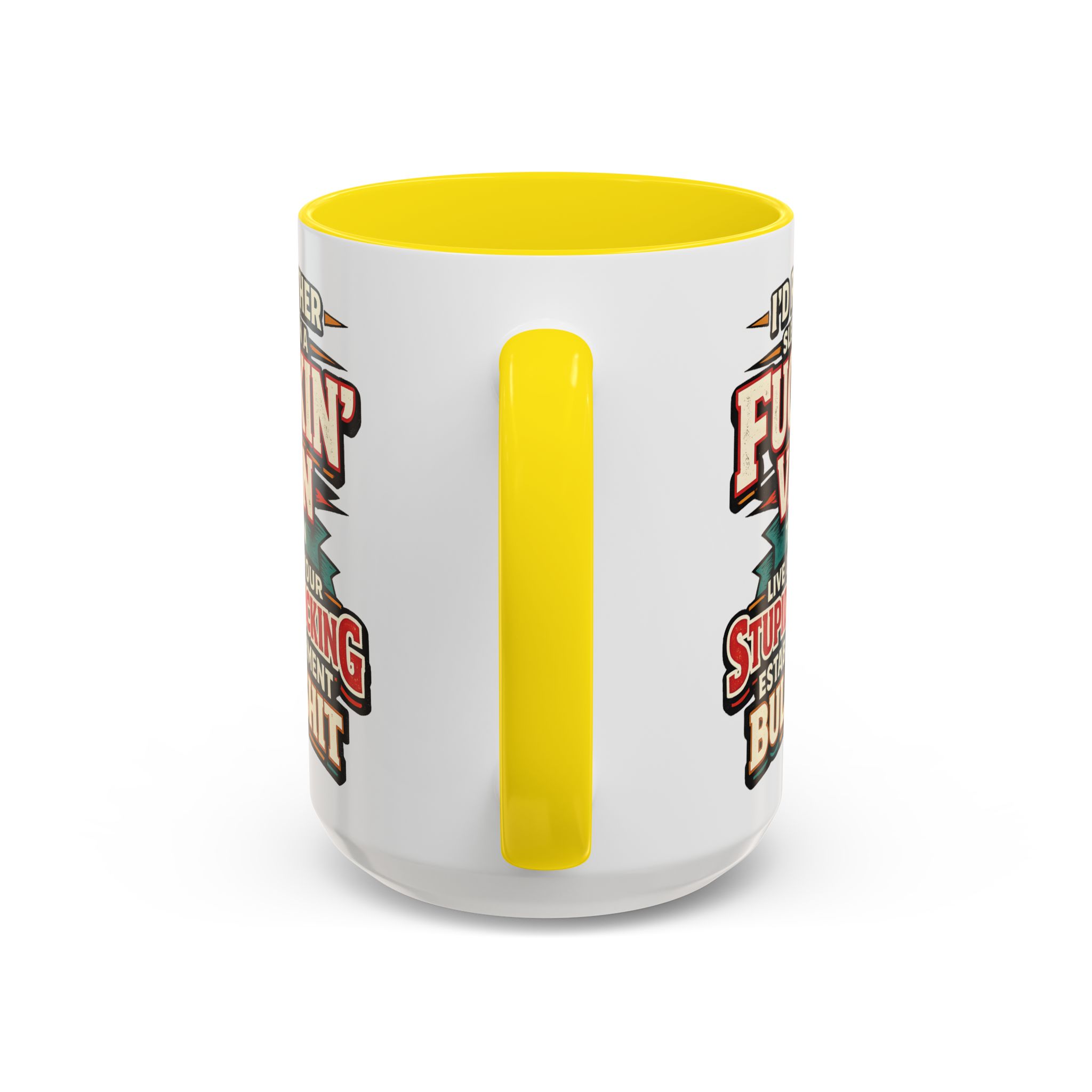 Accent Coffee Mug (11, 15oz) — "I´d Rather Sleep in A Fucking Van" Design F**K-Line