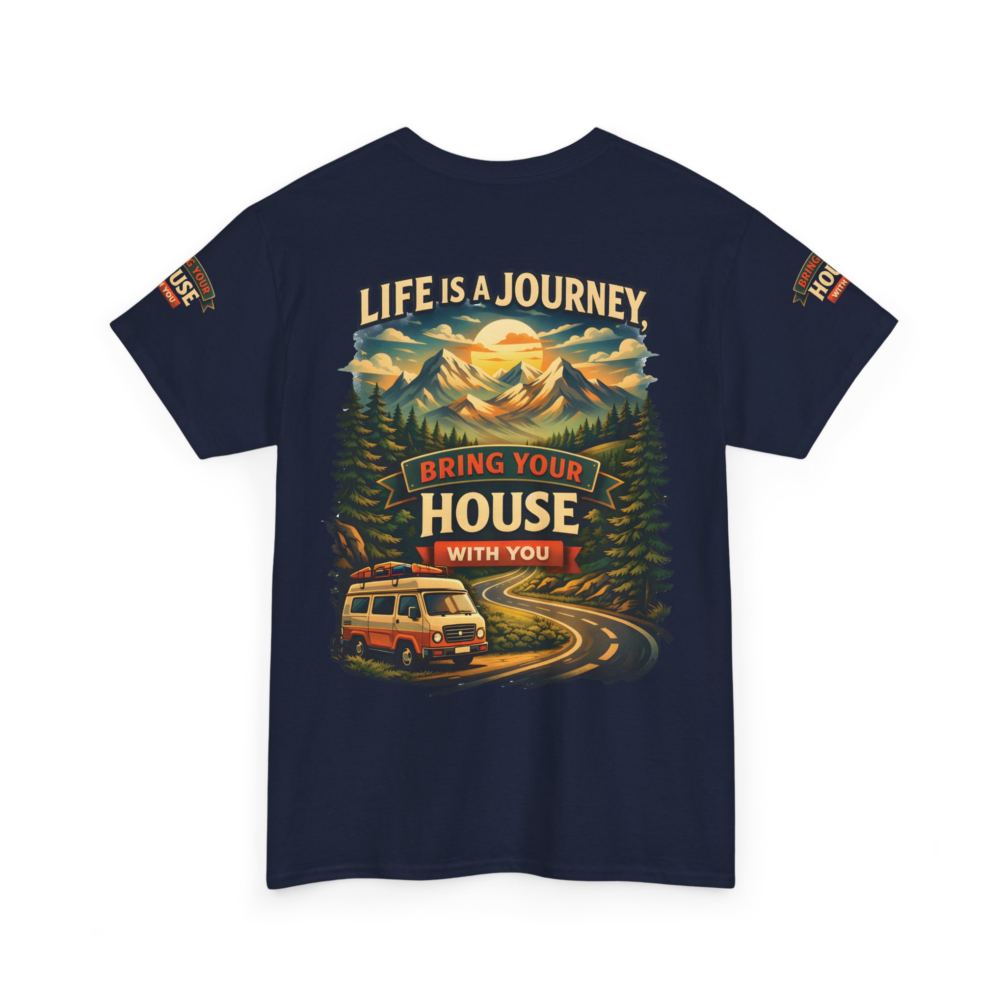 10054752494030911906_2048.jpeg Unisex Heavy Cotton Tee — "Live Is A Journey-Bring Your House With You" Design Scenic-Line