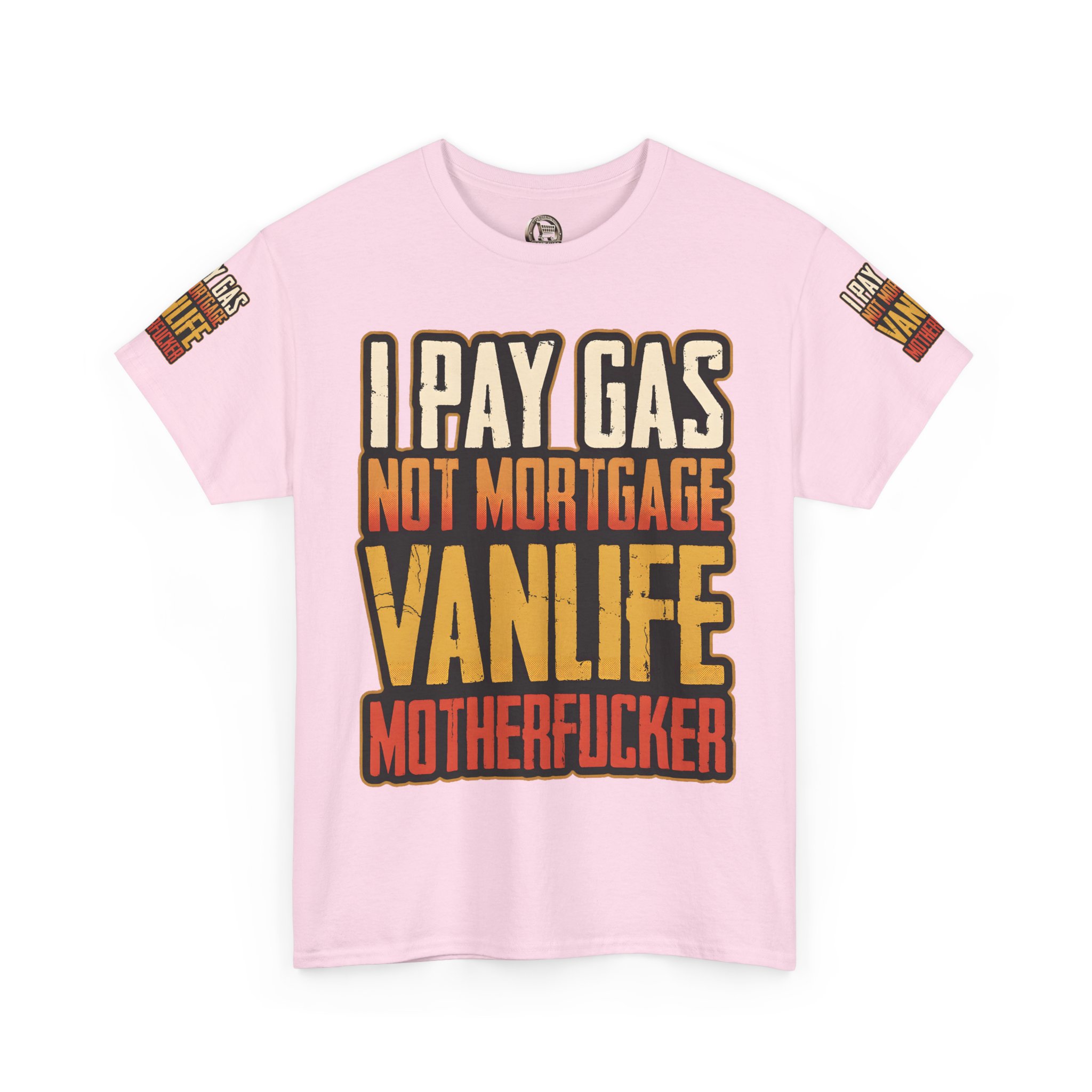 Unisex Heavy Cotton Tee — "I Pay Gas Not Mortgage" Design F**K-Line