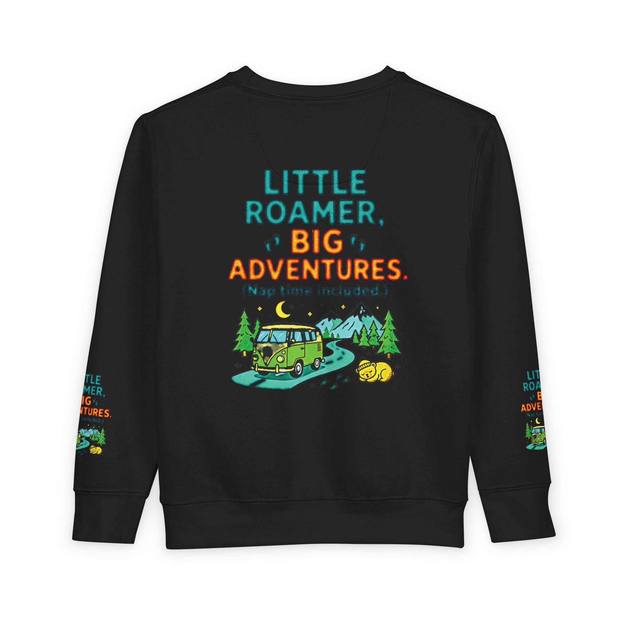Toddler Sweatshirt(Rabbit Skins) — "Little Roamer, Big Adventures-Nap Time Included" Camper Pullover