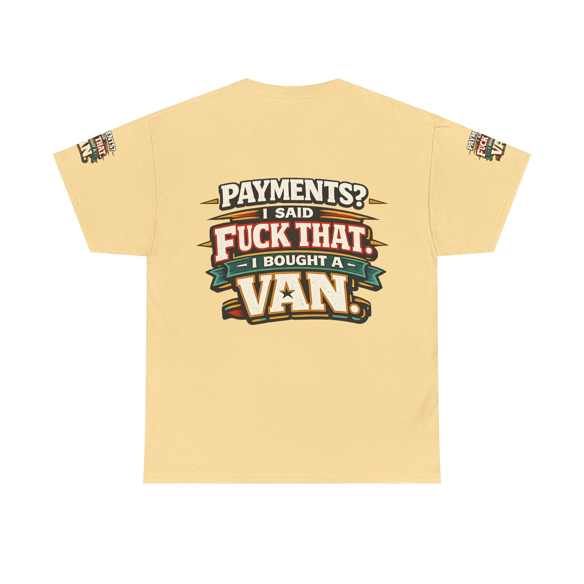 Unisex Heavy Cotton Tee — "Payments?I Said" Design F**K-Line