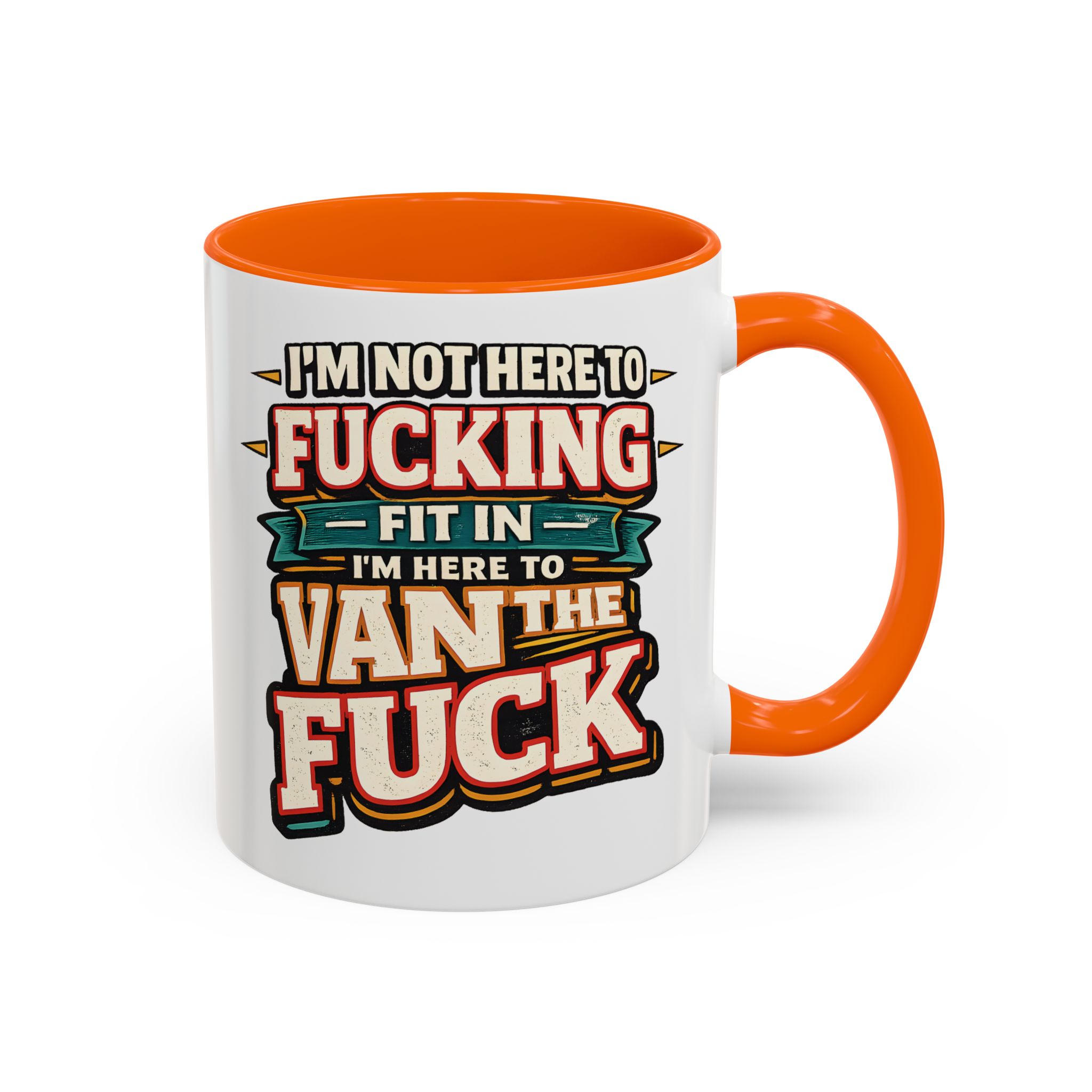 Accent Coffee Mug (11, 15oz) — "I´m Not Here To Fucking Fit In" Design F**K-Line