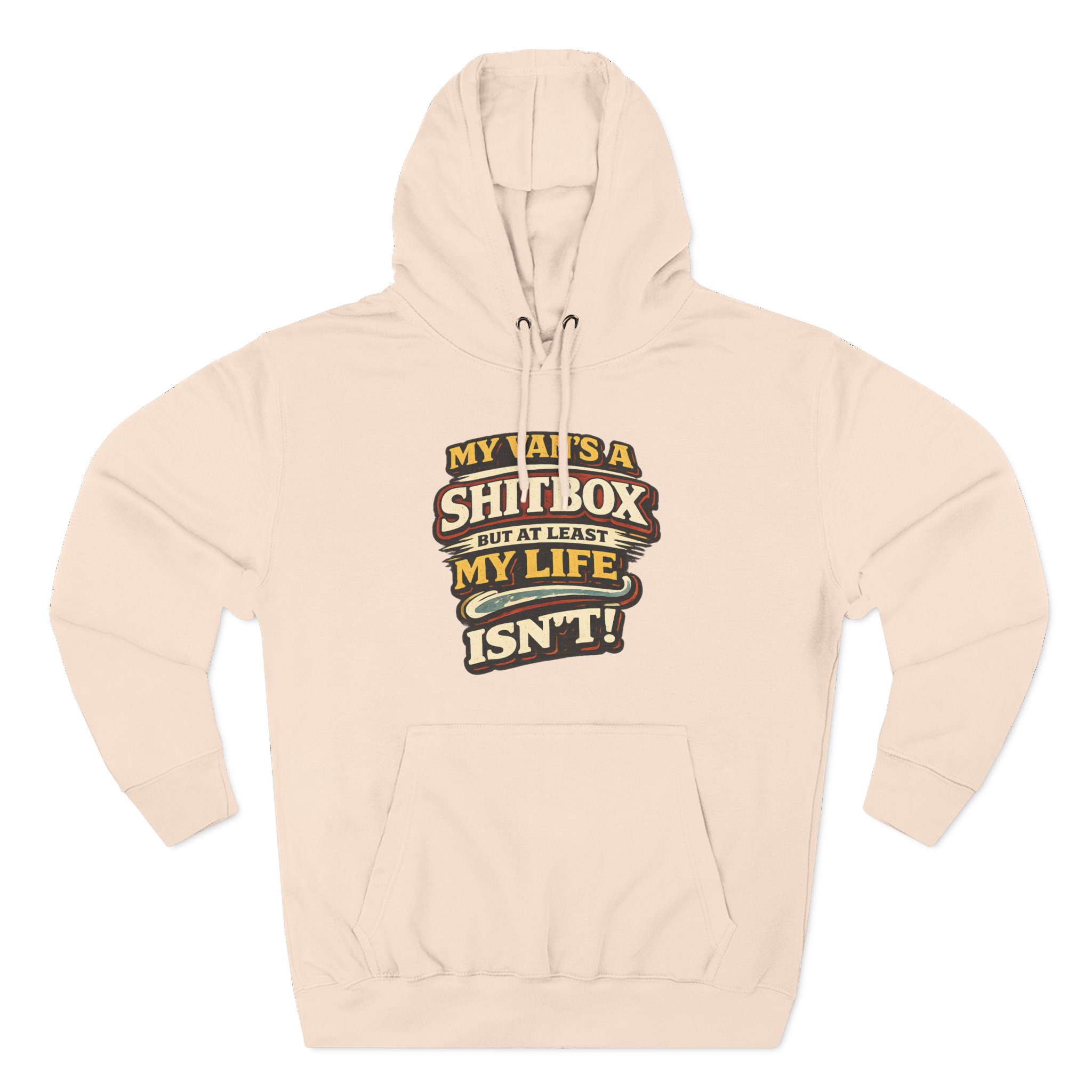 Three-Panel Fleece Hoodie - "My Van`s A Shitbox" Design F**K-Line