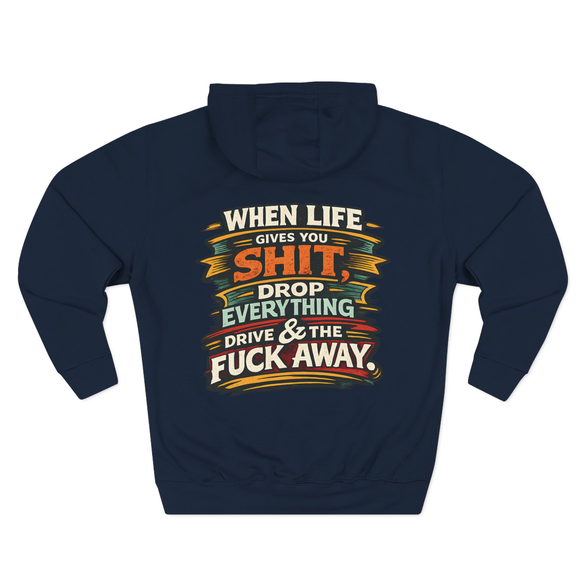 10173718742117320464_2048.jpeg Three-Panel Fleece Hoodie - "When Live Gives You Shit" Design F**K-Line