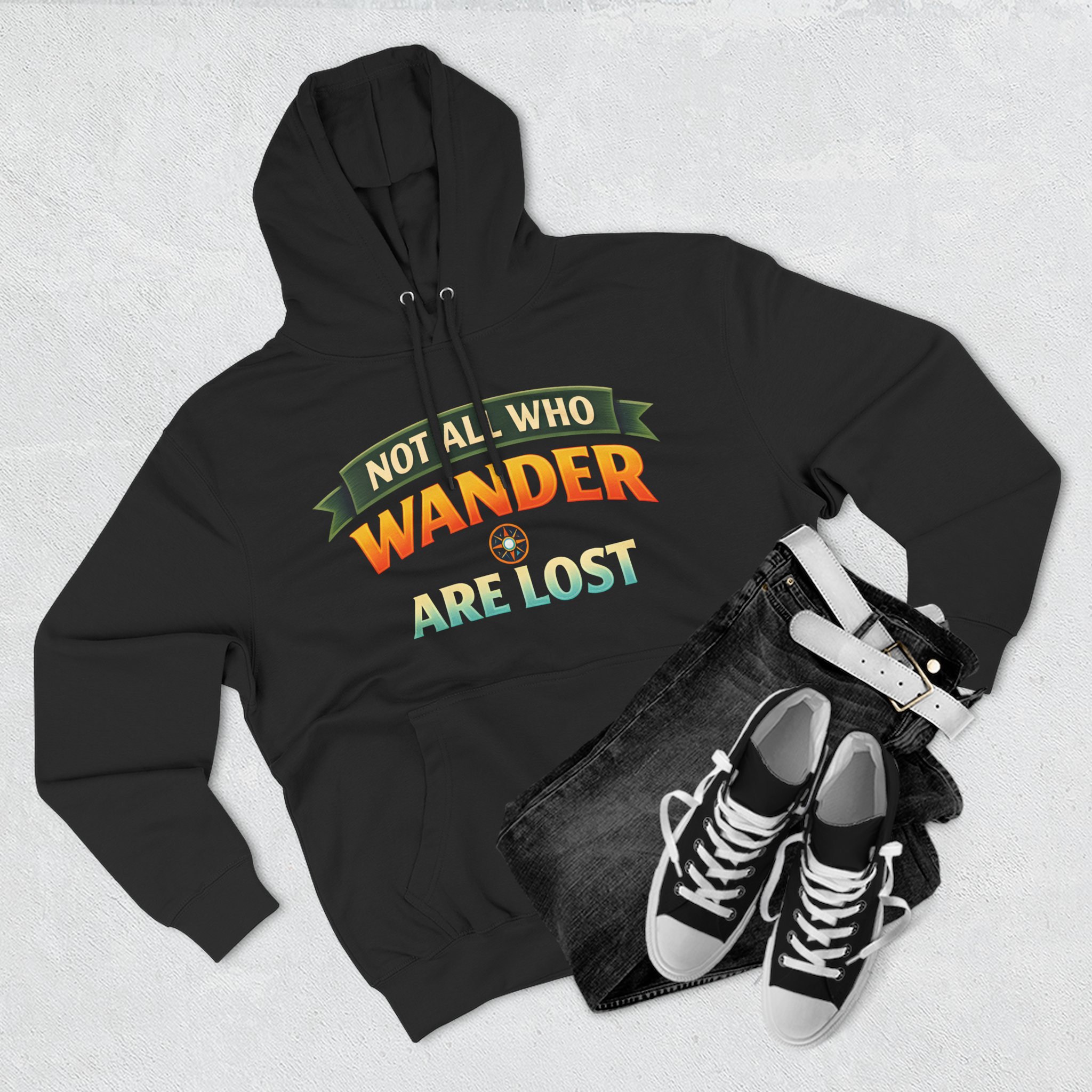 Three-Panel Fleece Hoodie - "Not All Who Wander Are Lost" Design Scenic-Line