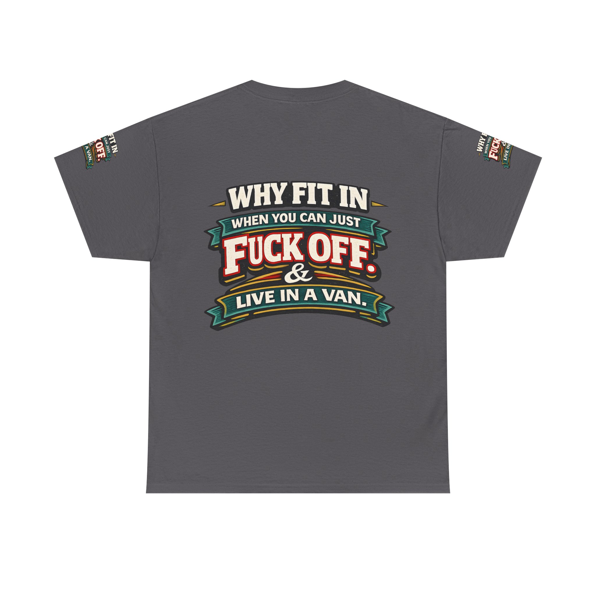 Unisex Heavy Cotton Tee — "Why Fit In" Design F**K-Line