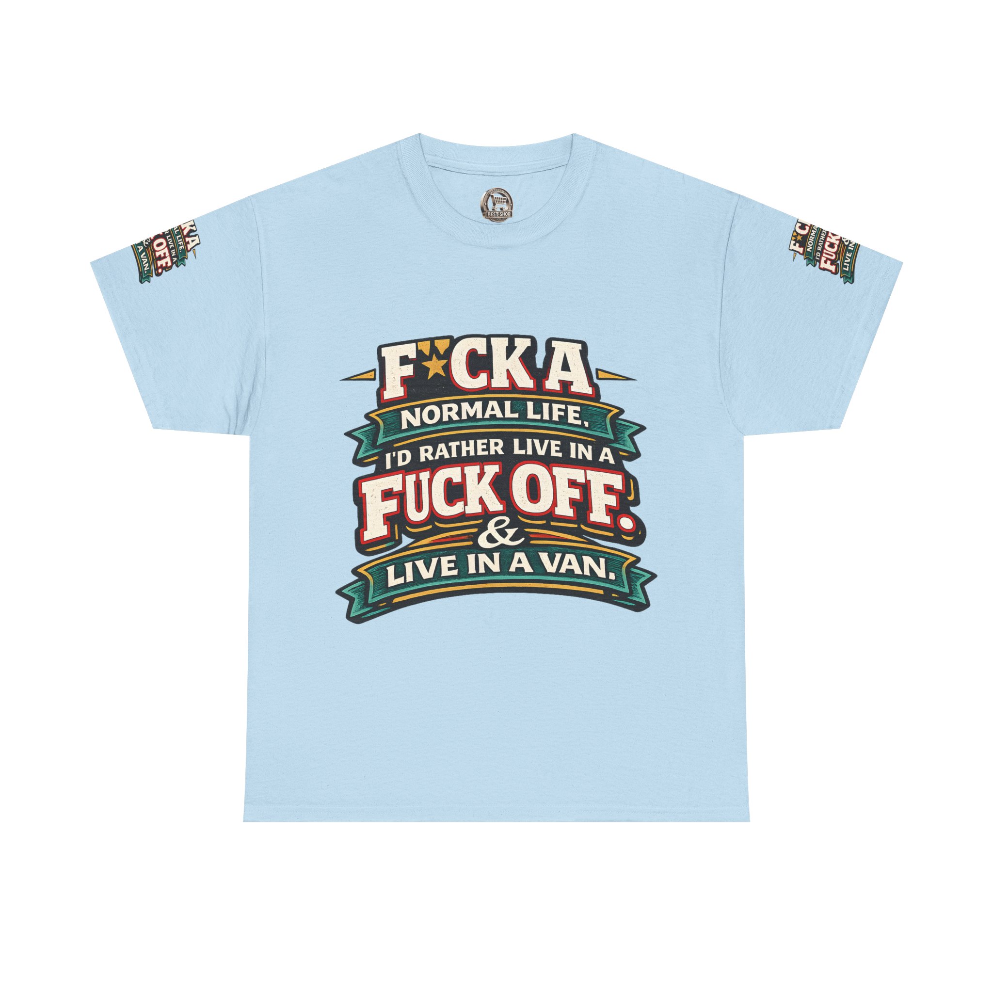 Unisex Heavy Cotton Tee — "Fuck A Normal Life" Design F**K-Line