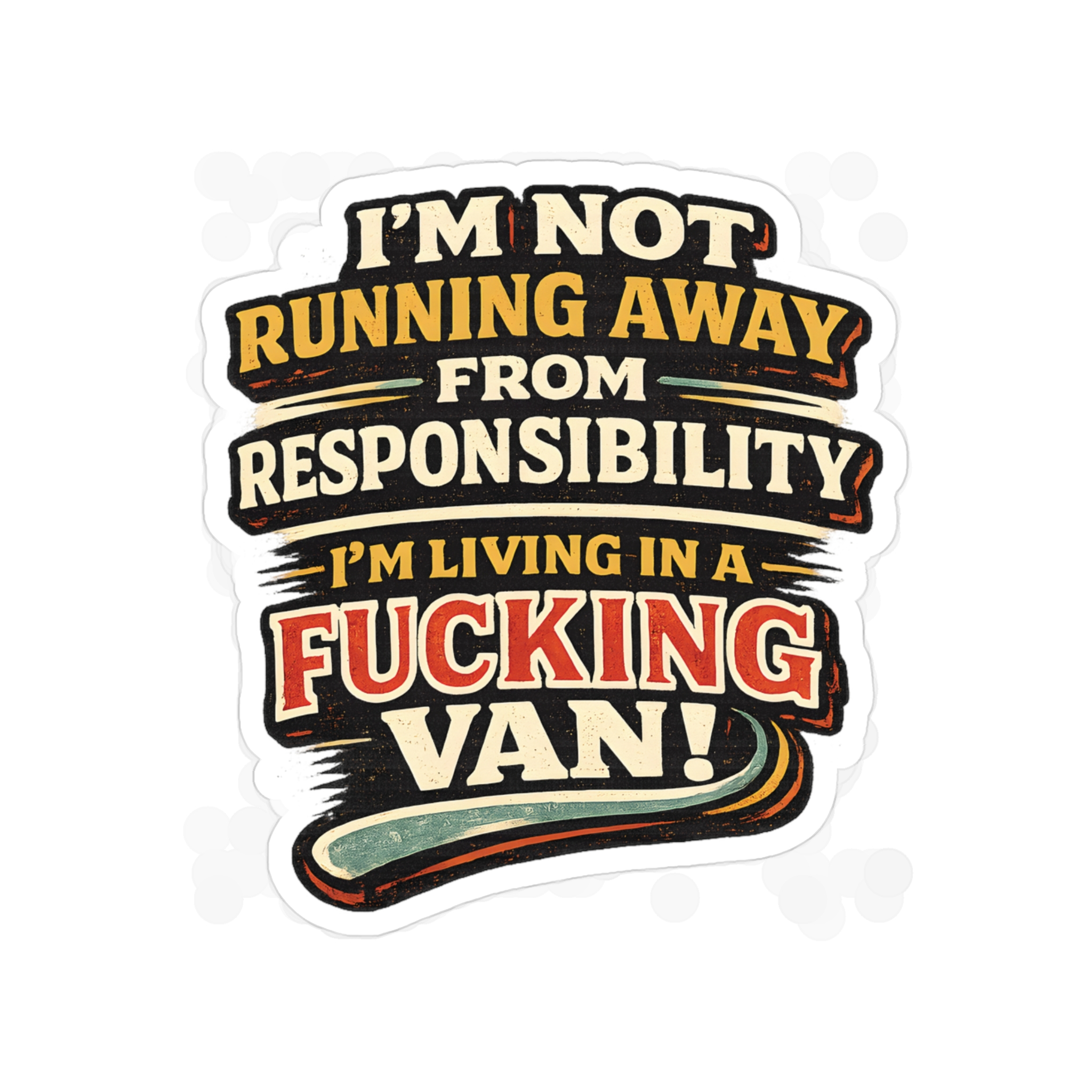 10303205126192348405_2048.jpeg Transparent Outdoor Stickers – "I`m Not running Away" Design F**K-Line