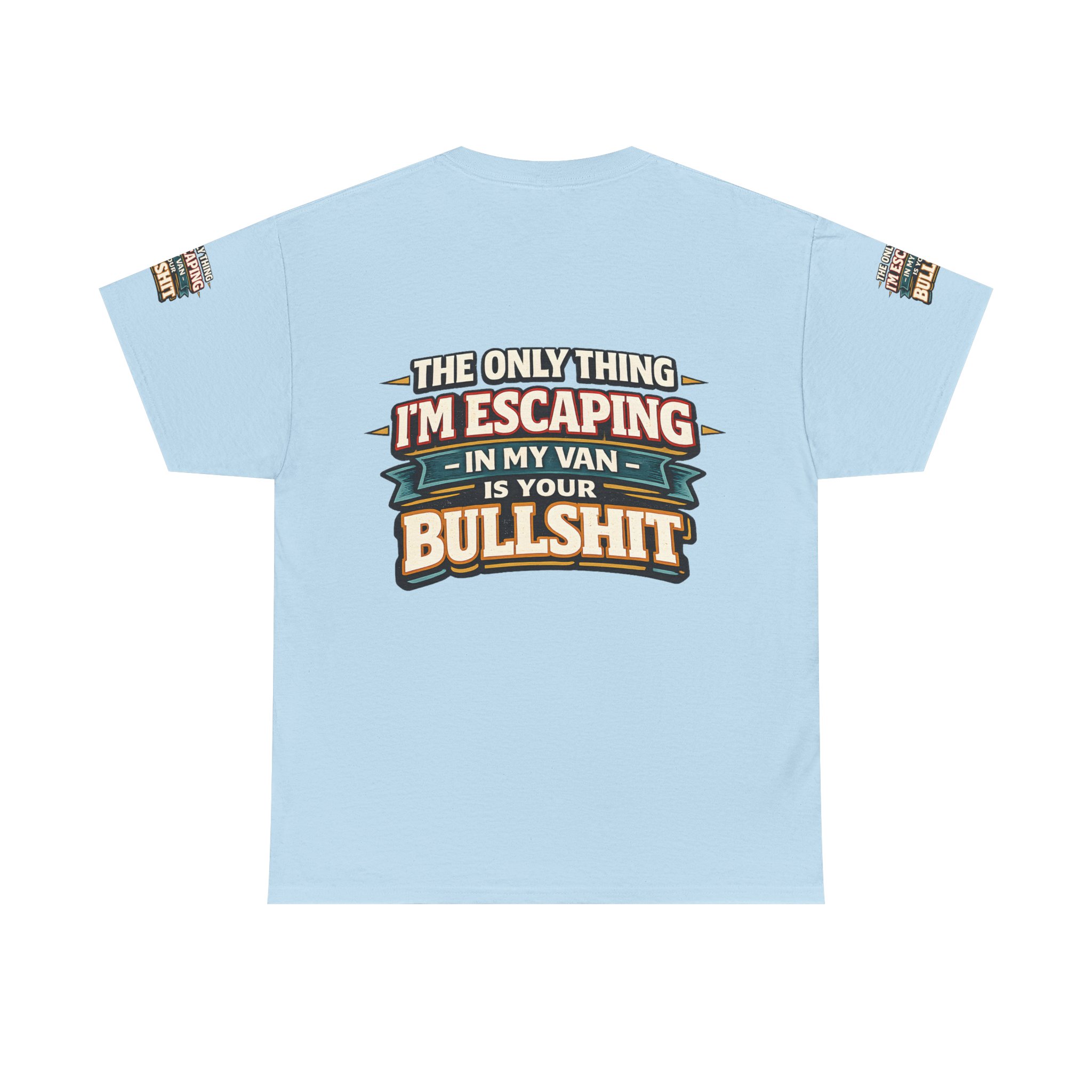 Unisex Heavy Cotton Tee — "The Only Thing I´m Escaping" Design F**K-Line