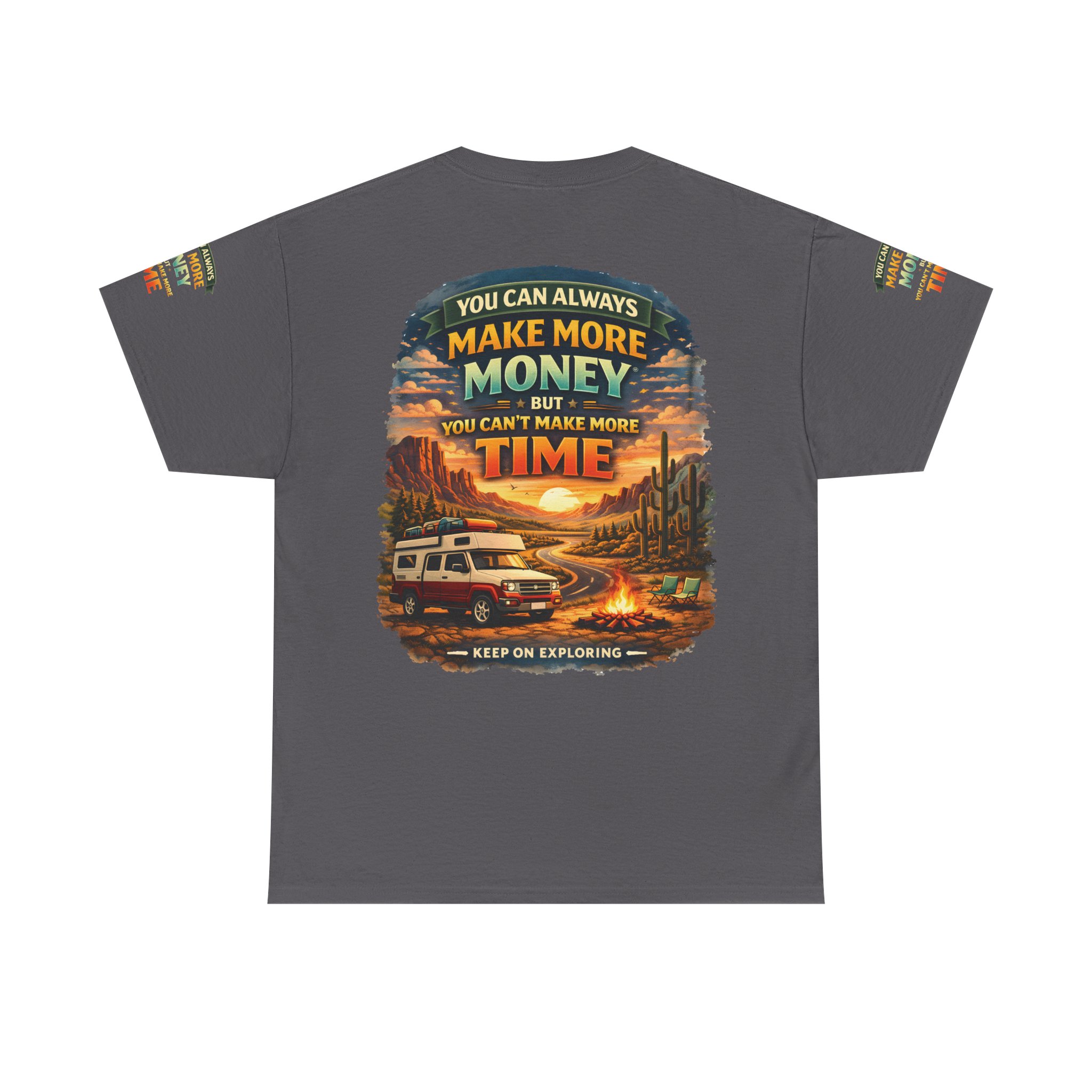 Unisex Heavy Cotton Tee — "You Can Always Make More Money" Design Scenic-Line