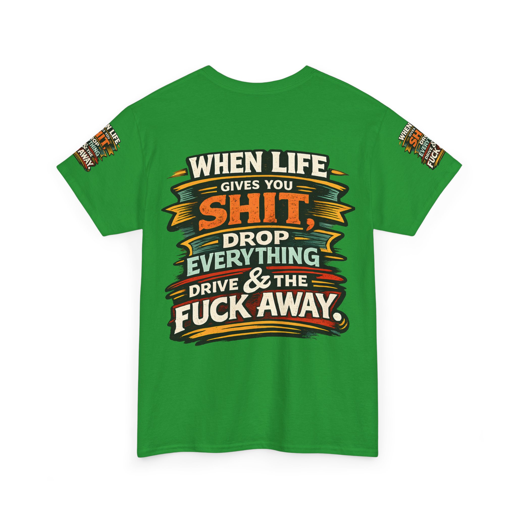 Unisex Heavy Cotton Tee — "When Live Gives You Shit" Design F**K-Line