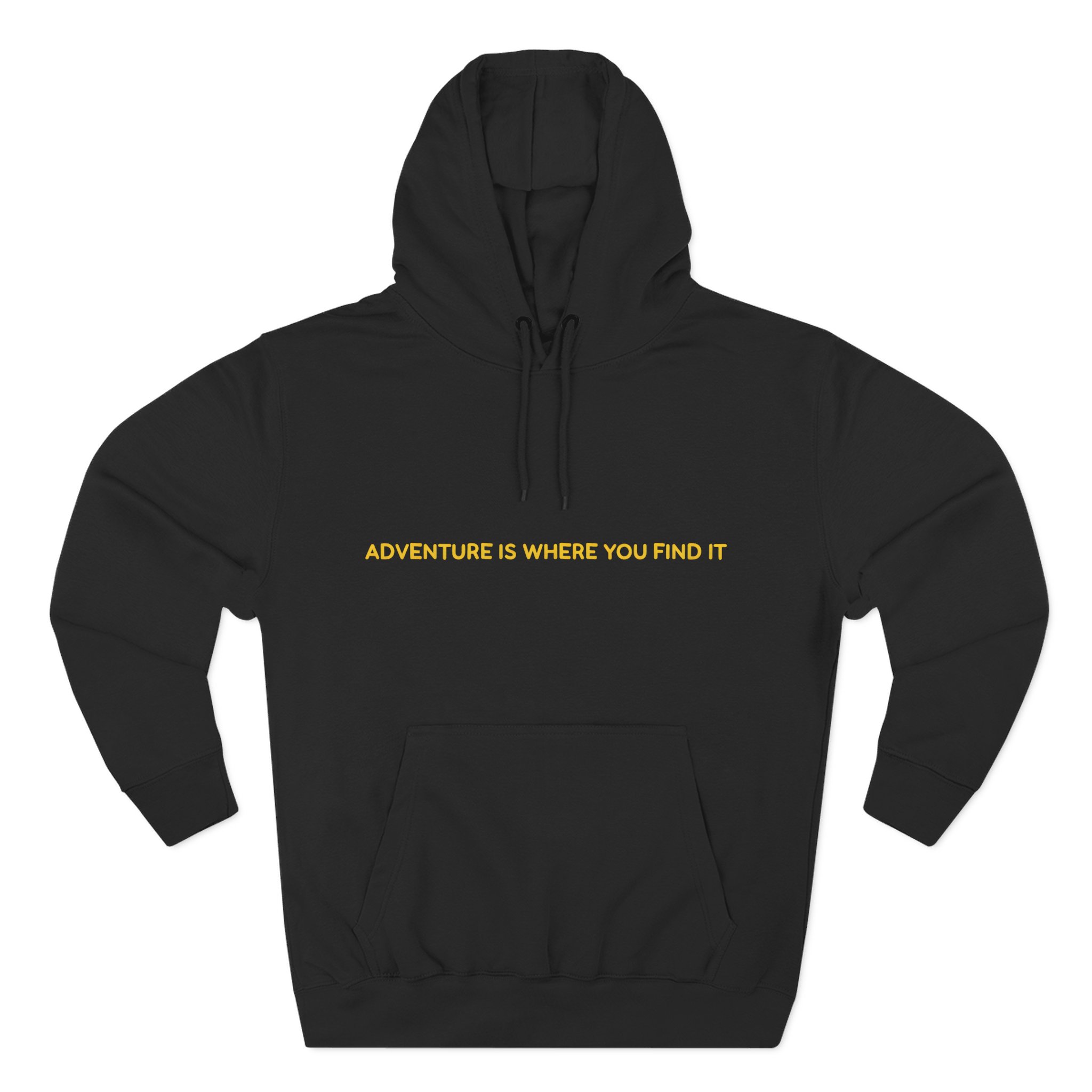Three-Panel Fleece Hoodie - "Adventure Is Where You Find It" Design Sitcom-Line