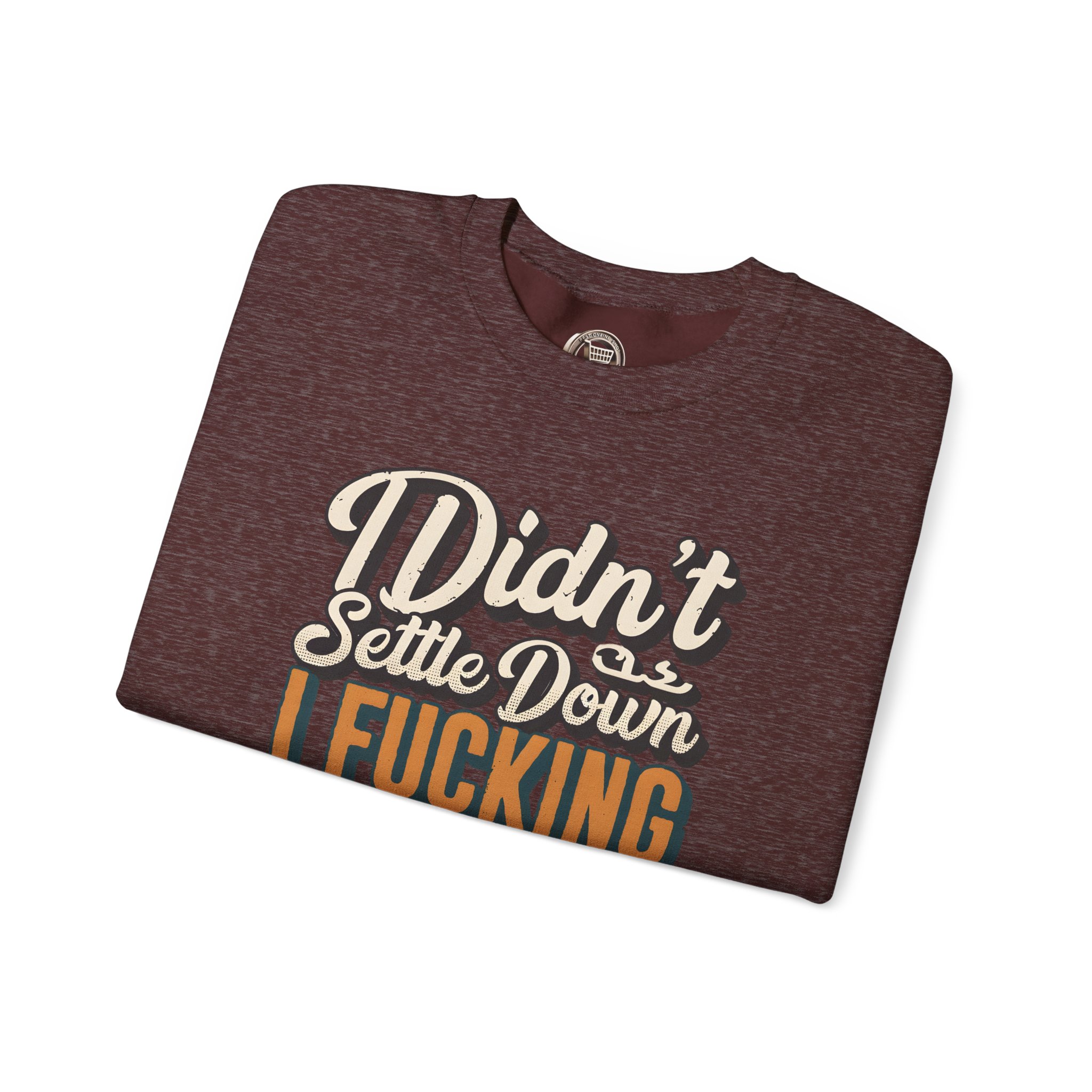 Unisex Heavy Blend™ Crewneck Sweatshirt — "Dind´t Settle Down" Design F**K-Line