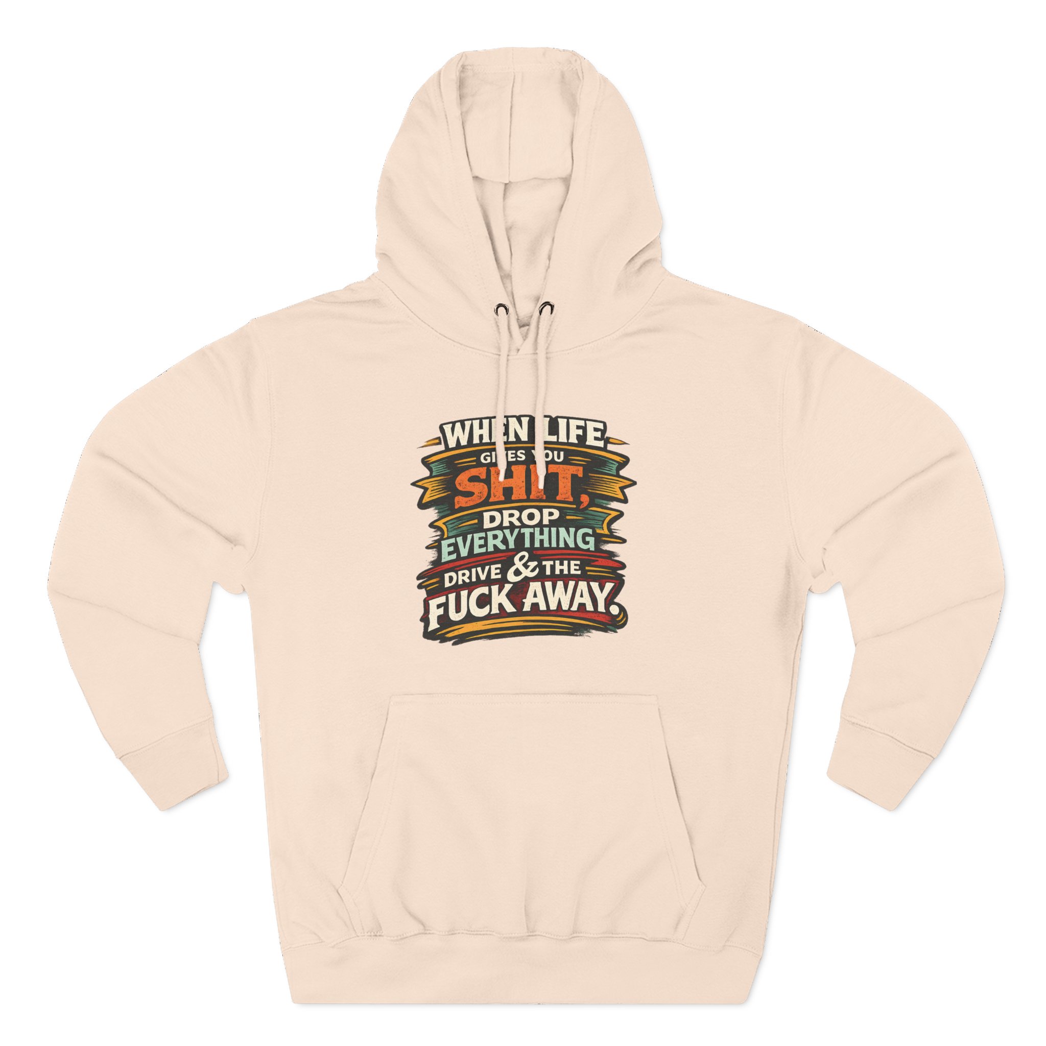 1040758917409447031_2048.jpeg Three-Panel Fleece Hoodie - "When Live Gives You Shit" Design F**K-Line