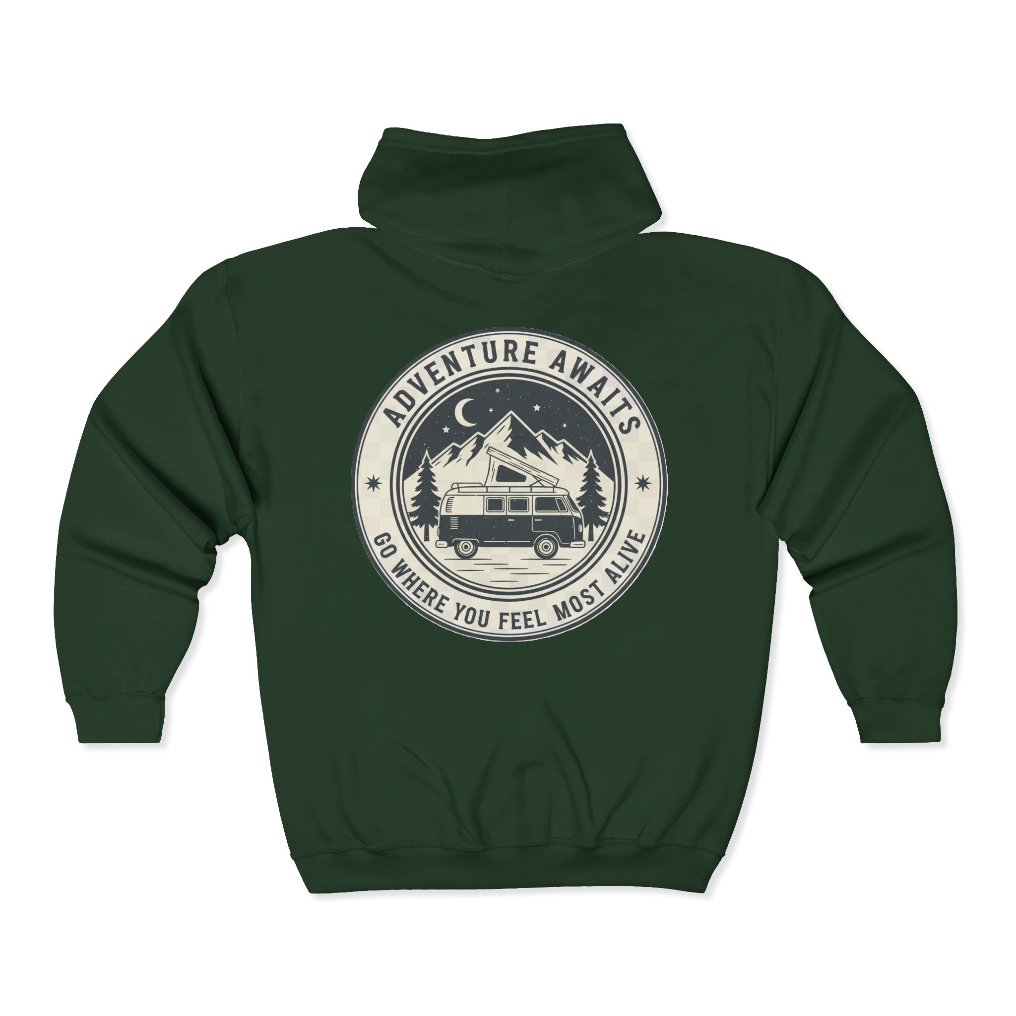 Zip Hoodie — "Adventure Awaits-Go Where You Feel Most Alive" (Only Back Printed) Camper Van Adventure Zip-Up