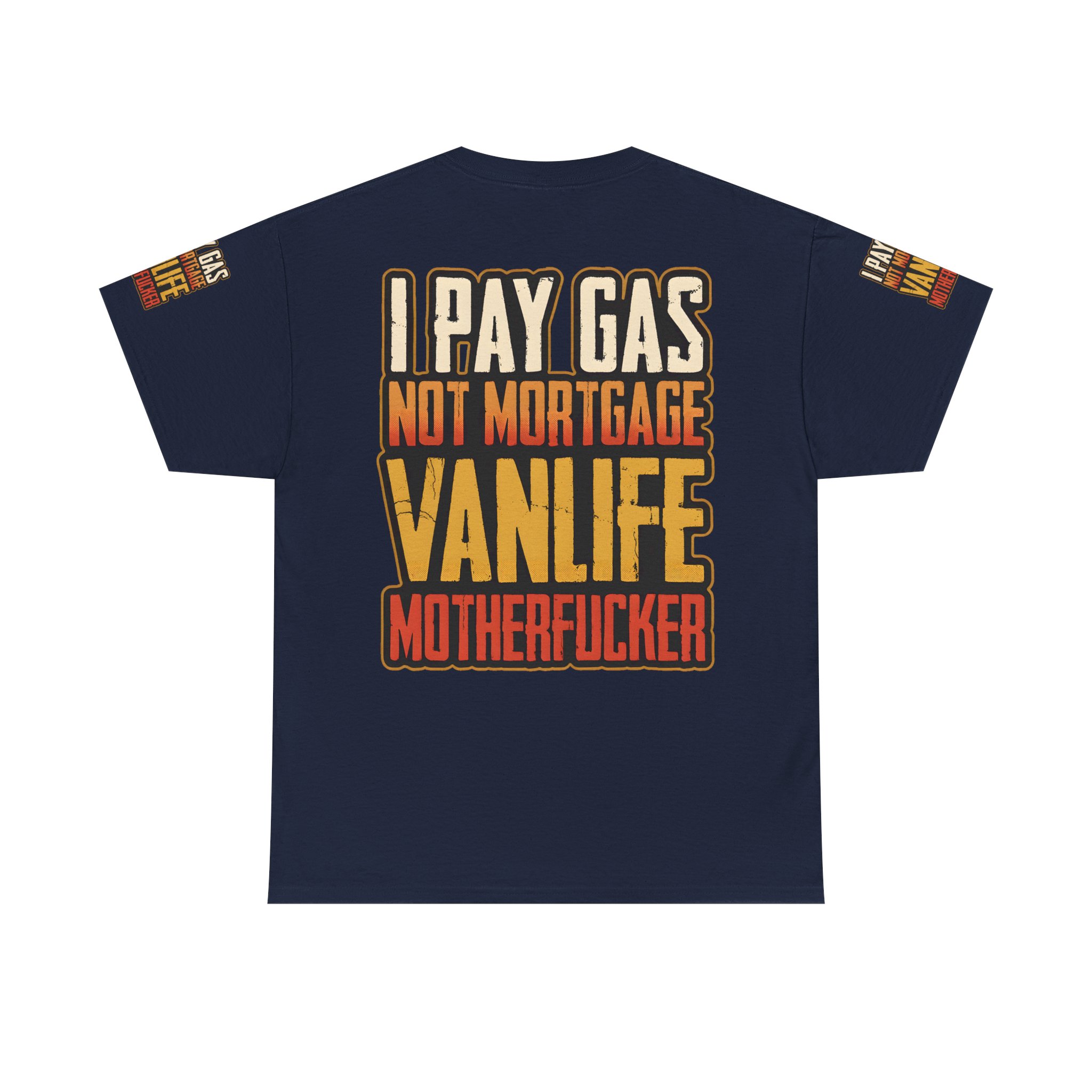 Unisex Heavy Cotton Tee — "I Pay Gas Not Mortgage" Design F**K-Line