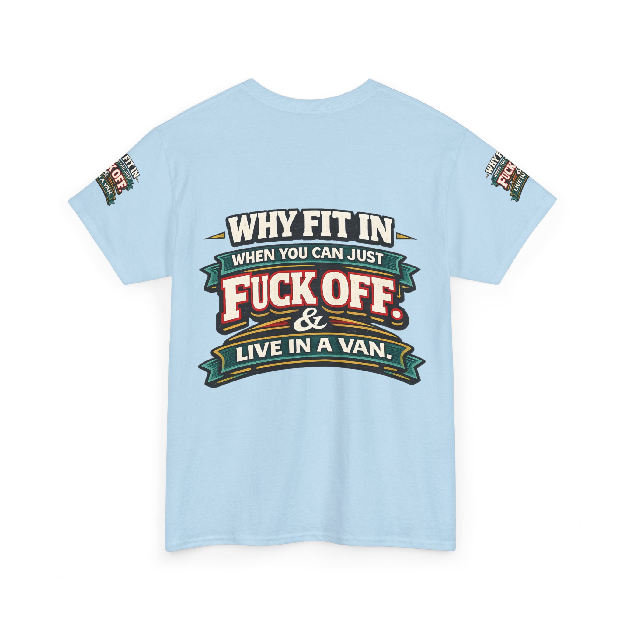 Unisex Heavy Cotton Tee — "Why Fit In" Design F**K-Line