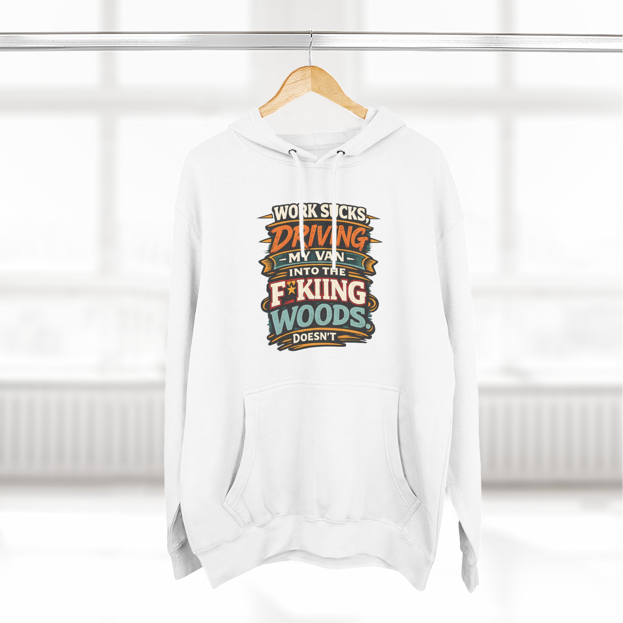 Three-Panel Fleece Hoodie - "Work Sucks" Design F**K-Line
