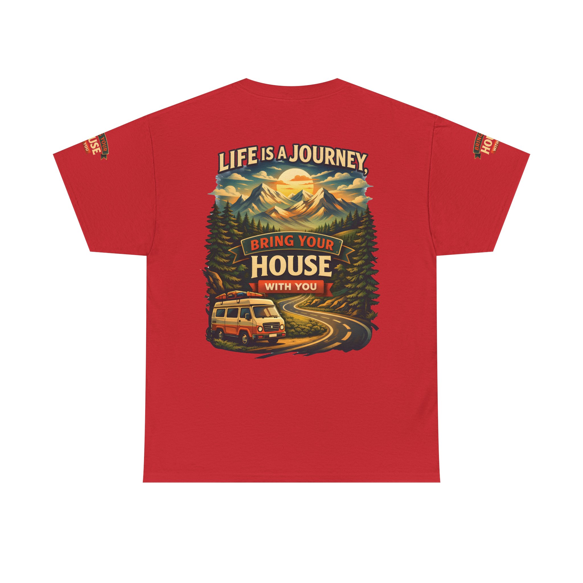 10587842006933460195_2048.jpeg Unisex Heavy Cotton Tee — "Live Is A Journey-Bring Your House With You" Design Scenic-Line