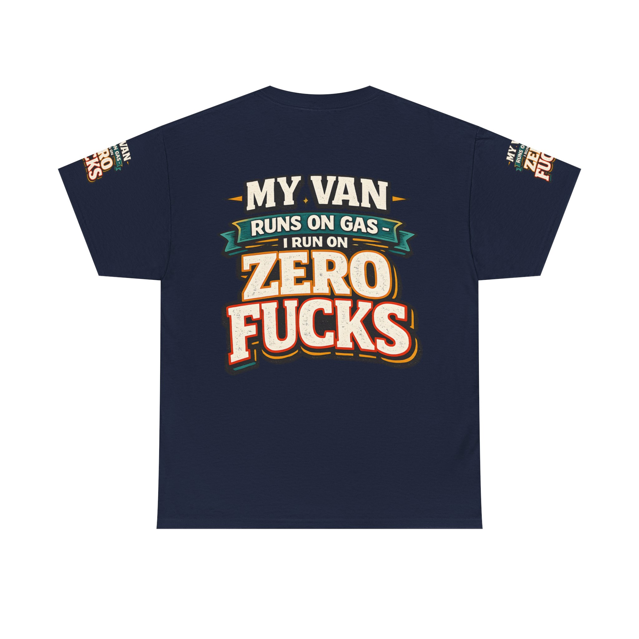 Unisex Heavy Cotton Tee — "My Van Runs On Gas" Design F**K-Line