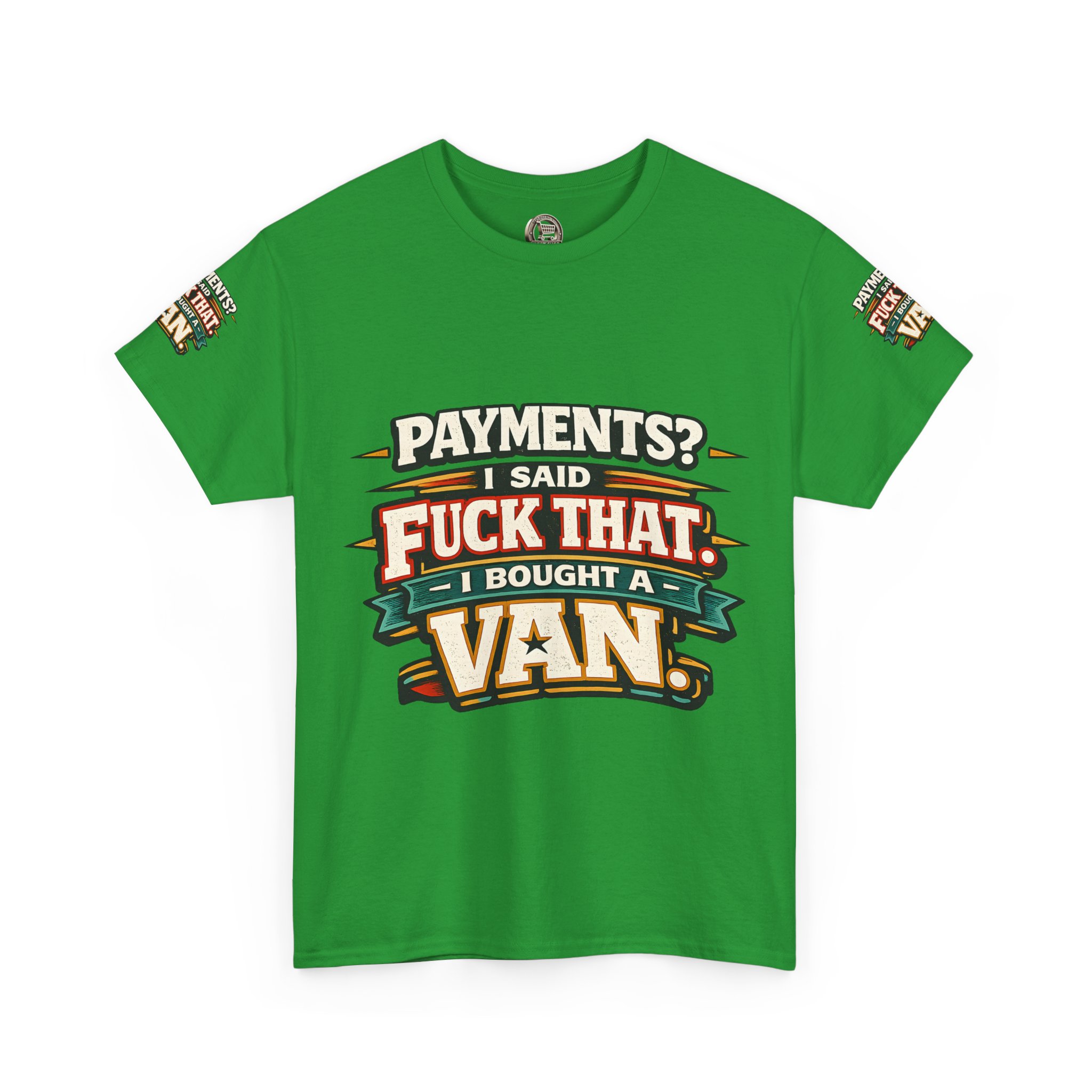 Unisex Heavy Cotton Tee — "Payments?I Said" Design F**K-Line