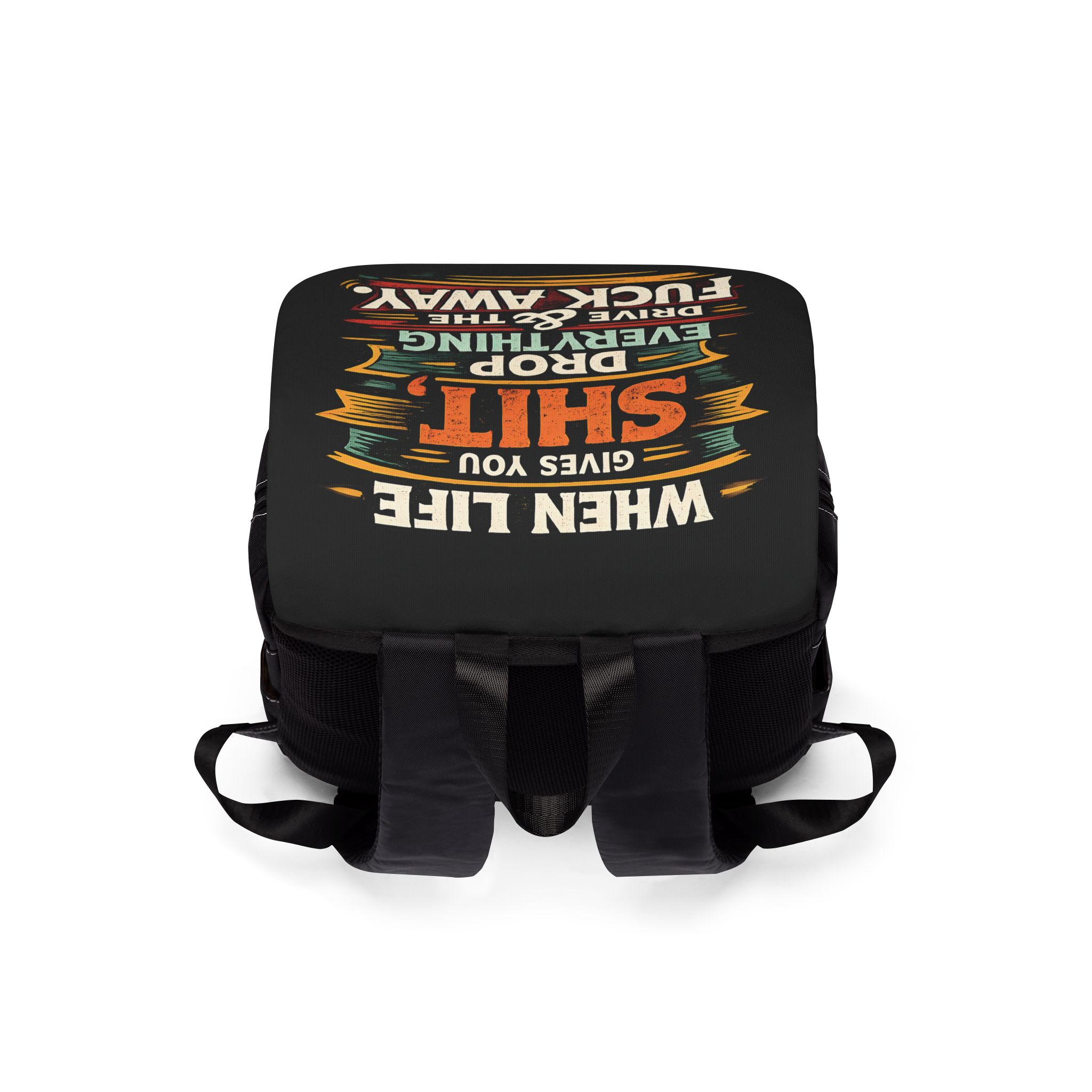 Unisex Casual Shoulder Backpack — "When Live Gives You Shit" Design F**K-Line