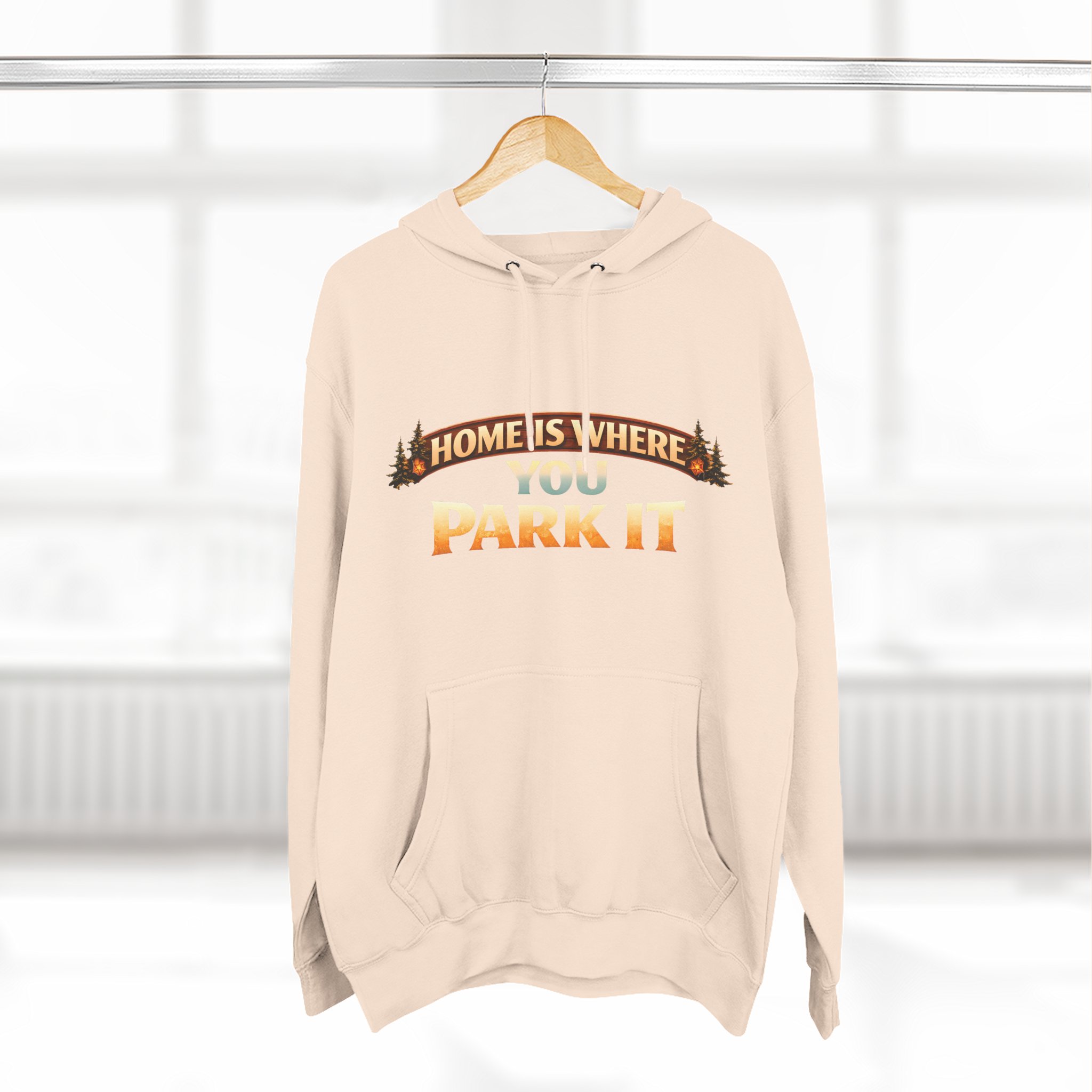 10745210829106203816_2048.jpeg Three-Panel Fleece Hoodie - "Home Is Where You Park It" Design Scenic-Line