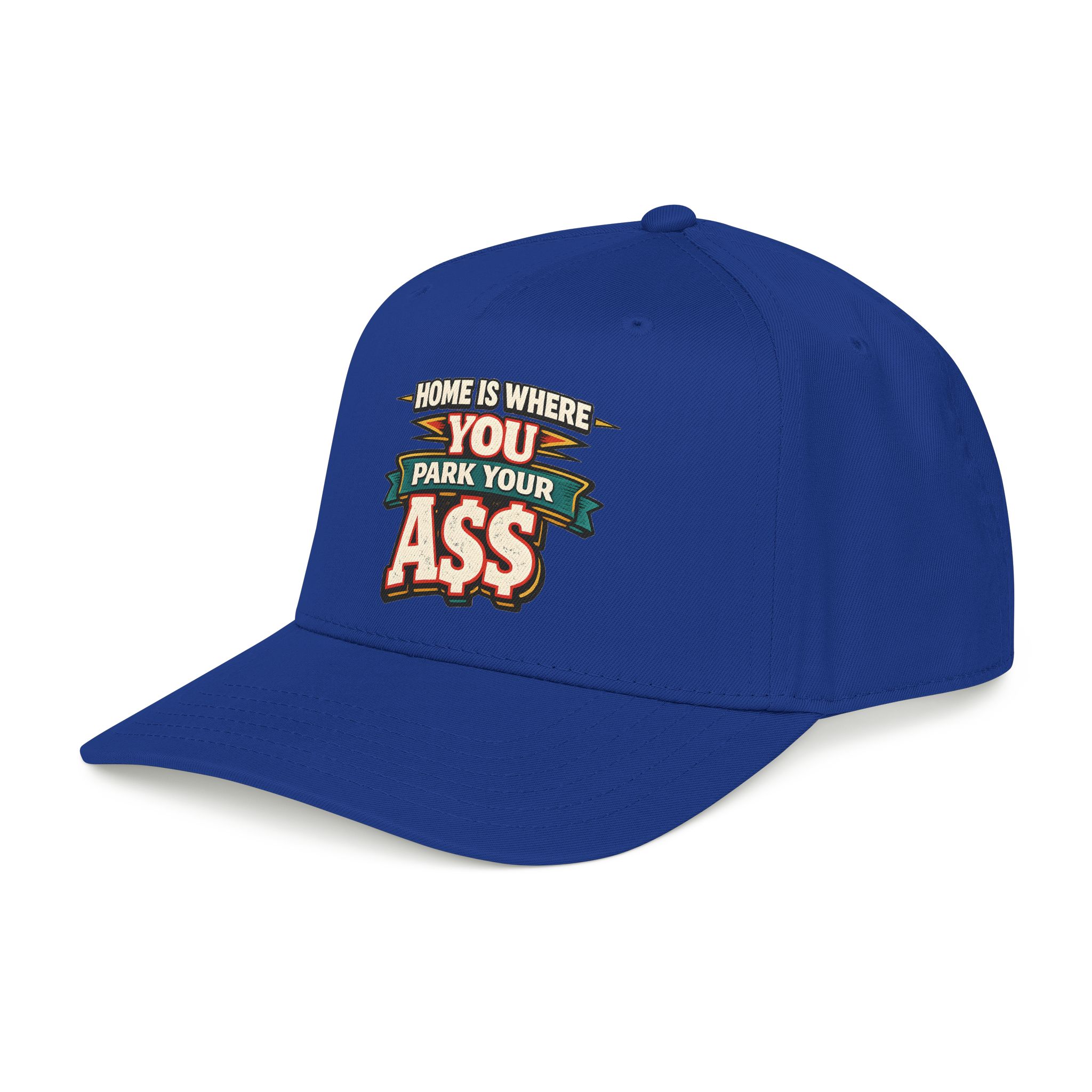 Baseball Cap - "Home Is Where You Park Your Ass" Design F**K-Line