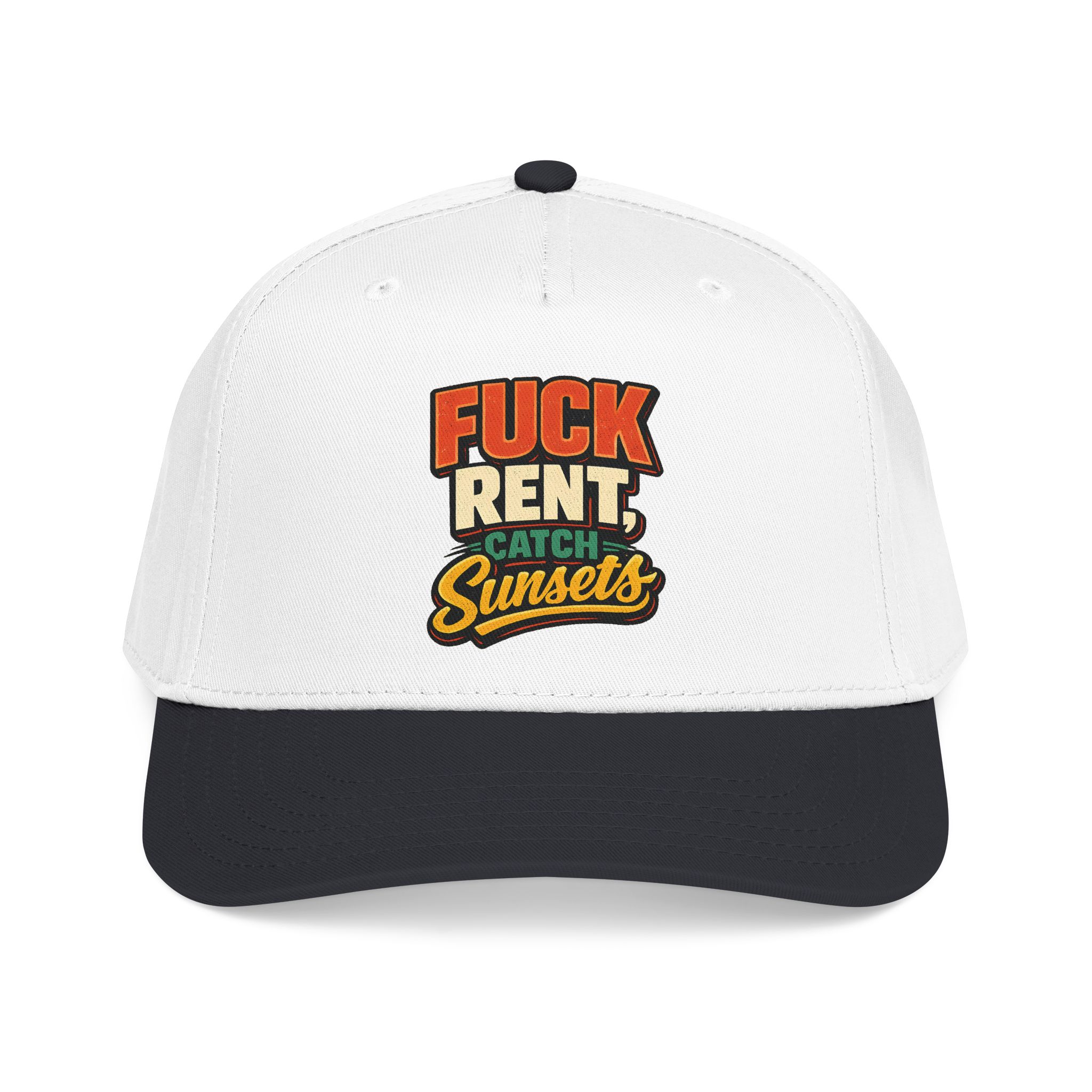 Baseball Cap - "Fuck Rent Catch Sunsets" Design F**K-Line