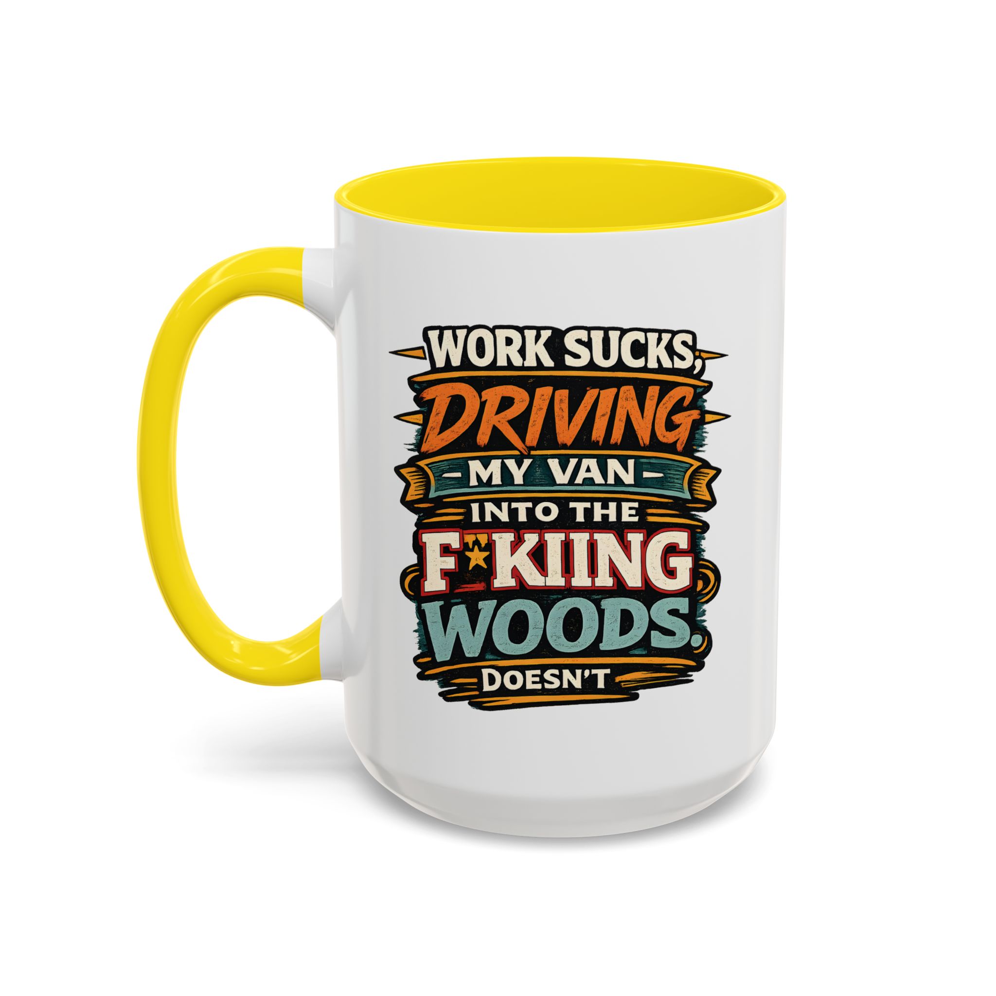 Accent Coffee Mug (11, 15oz) — "Work Sucks" Design F**K-Line