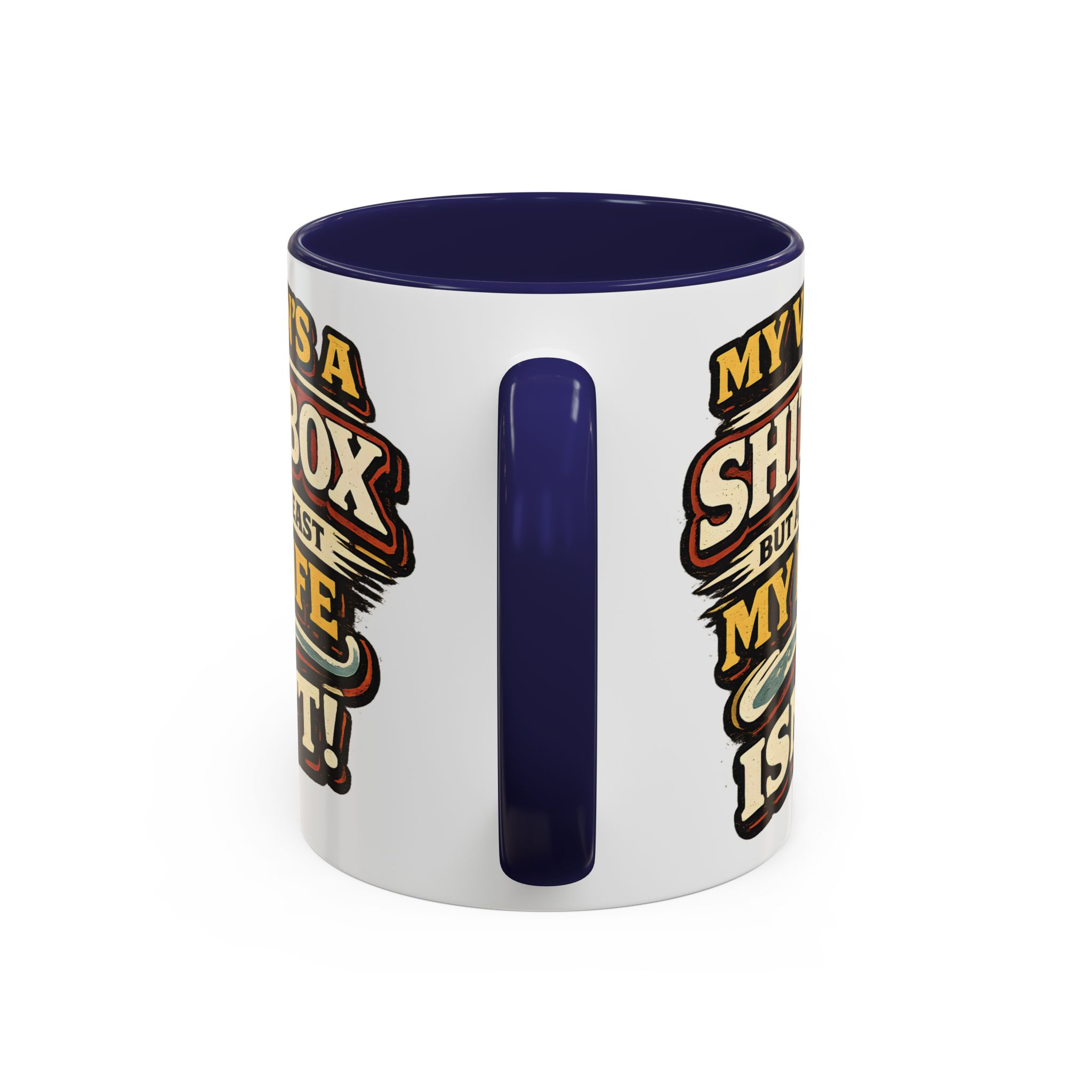 Accent Coffee Mug (11, 15oz) — "My Van`s A Shitbox" Design F**K-Line