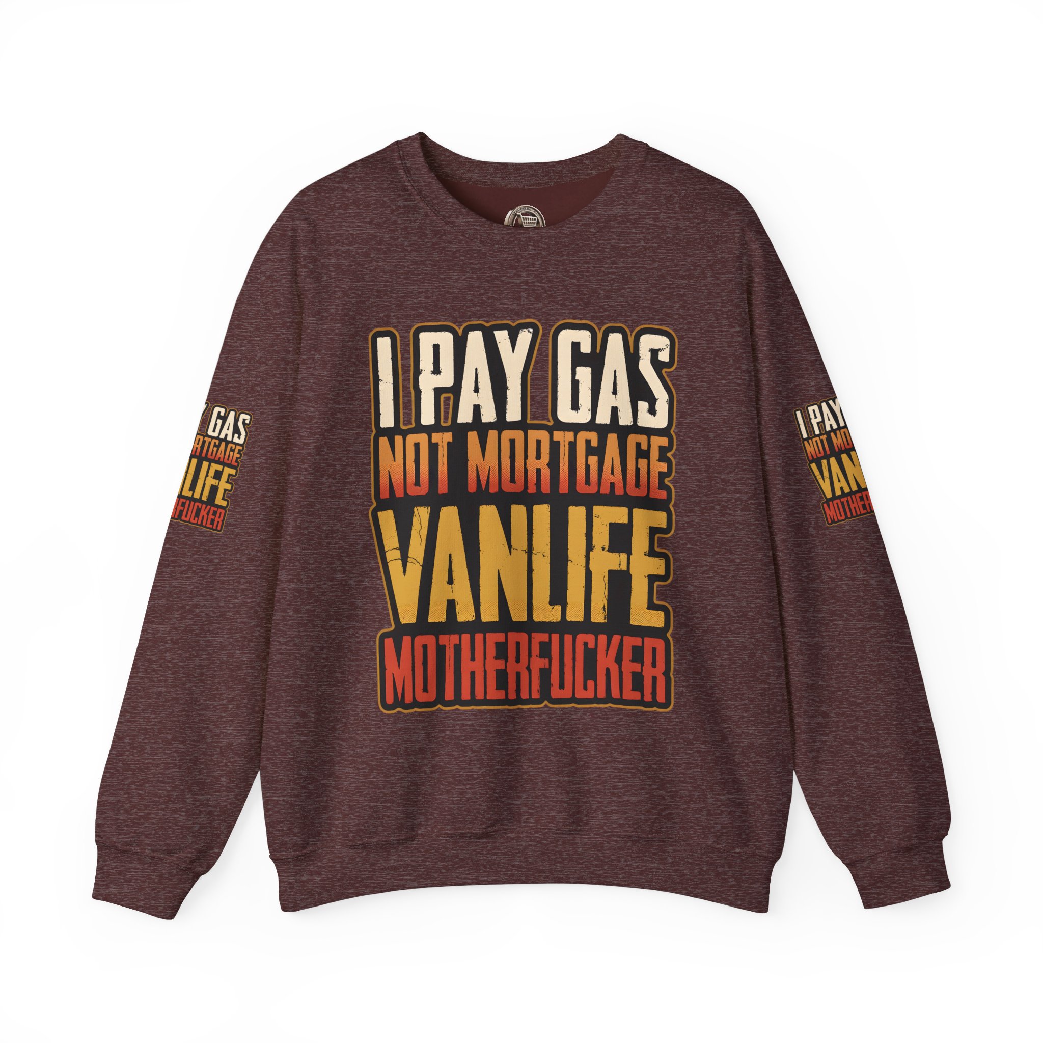Unisex Heavy Blend™ Crewneck Sweatshirt — "I Pay Gas Not Mortgage" Design F**K-Line