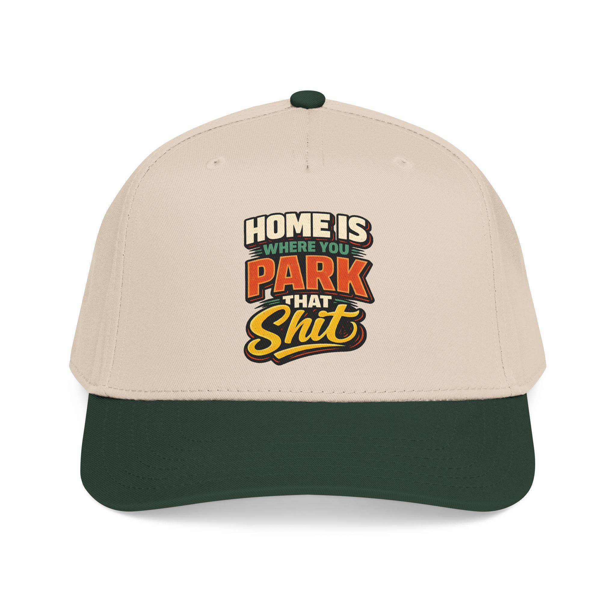 Baseball Cap - "Home Is Where You Park That Shit" Design F**K-Line