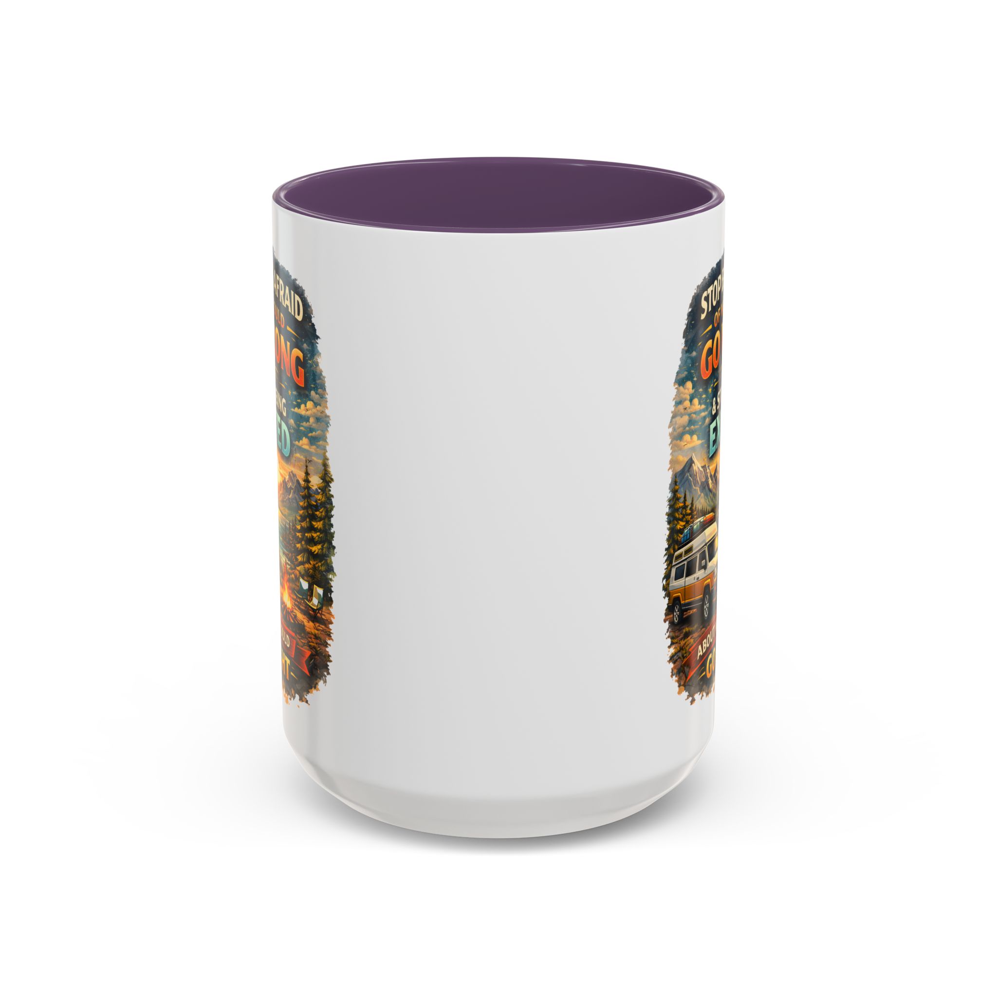 Accent Coffee Mug (11, 15oz) — "Stop Being Afraid Of What Could Go Wrong" Design Scenic-Line