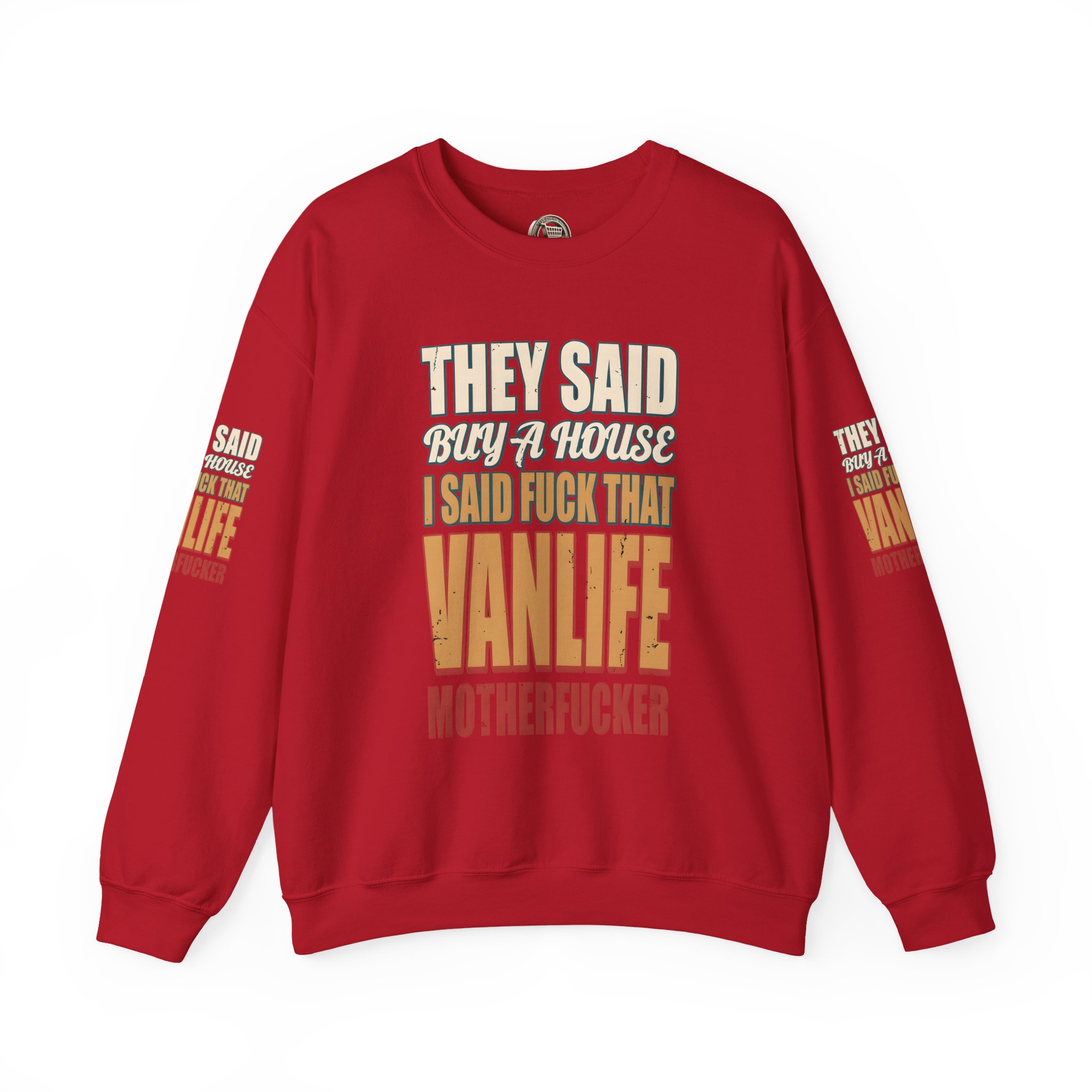 Unisex Heavy Blend™ Crewneck Sweatshirt — "They Said Buy A House" Design F**K-Line