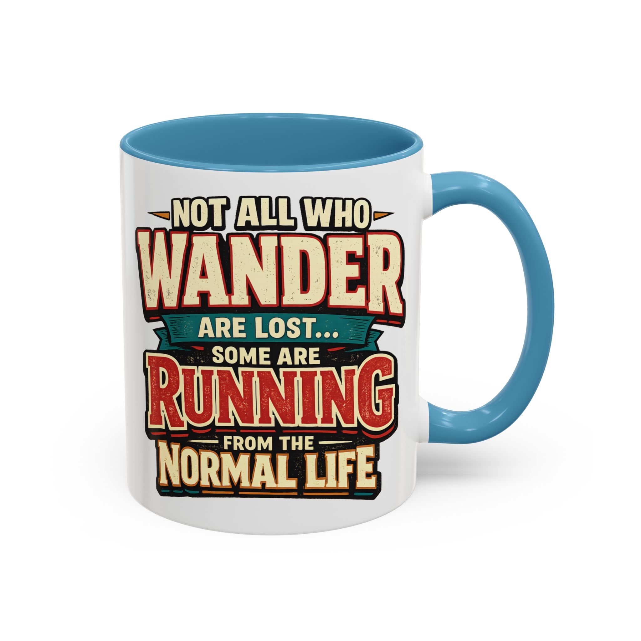 Accent Coffee Mug (11, 15oz) — "Not All Who Wander Are Lost" Design F**K-Line