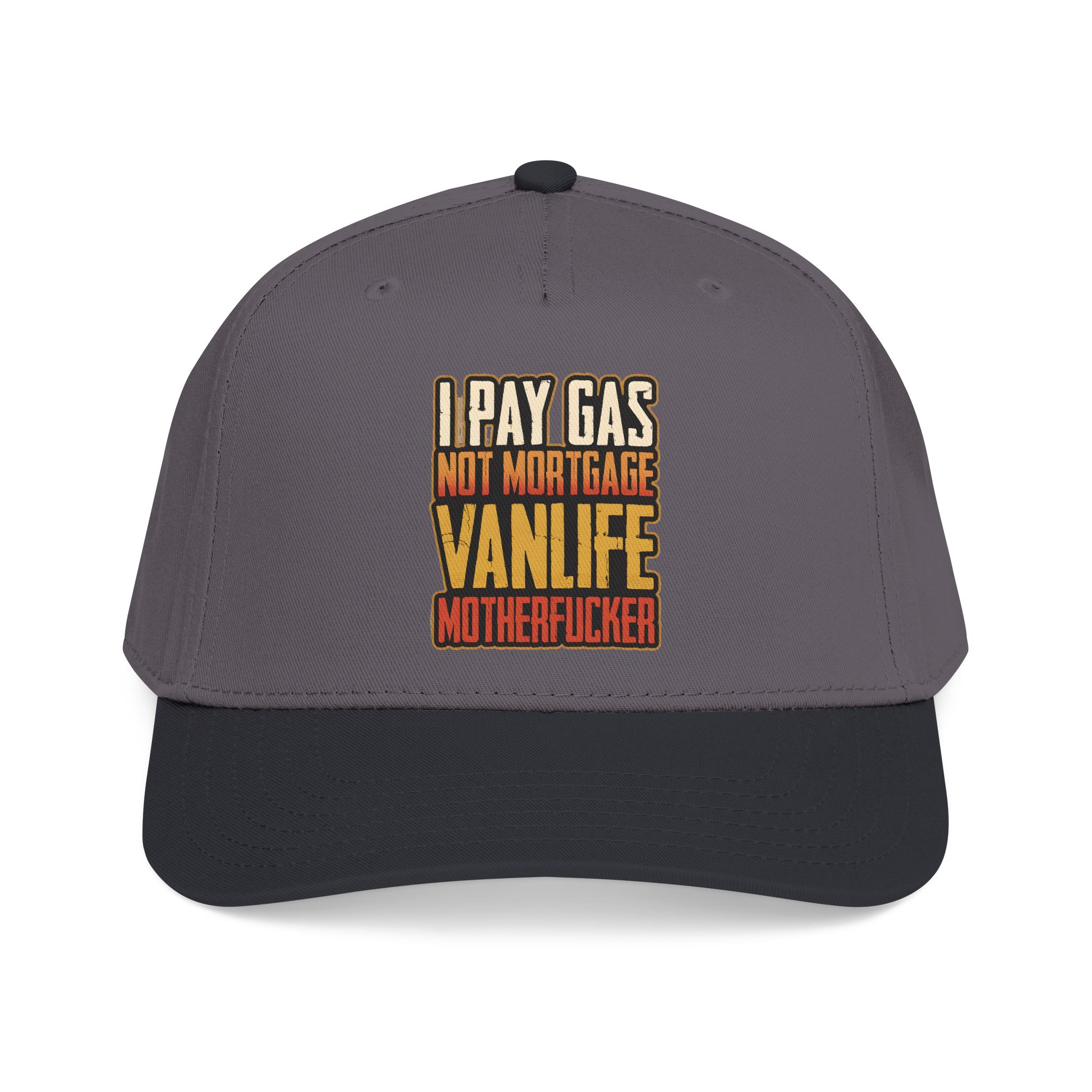 Baseball Cap - "I Pay Gas Not Mortgage" Design F**K-Line