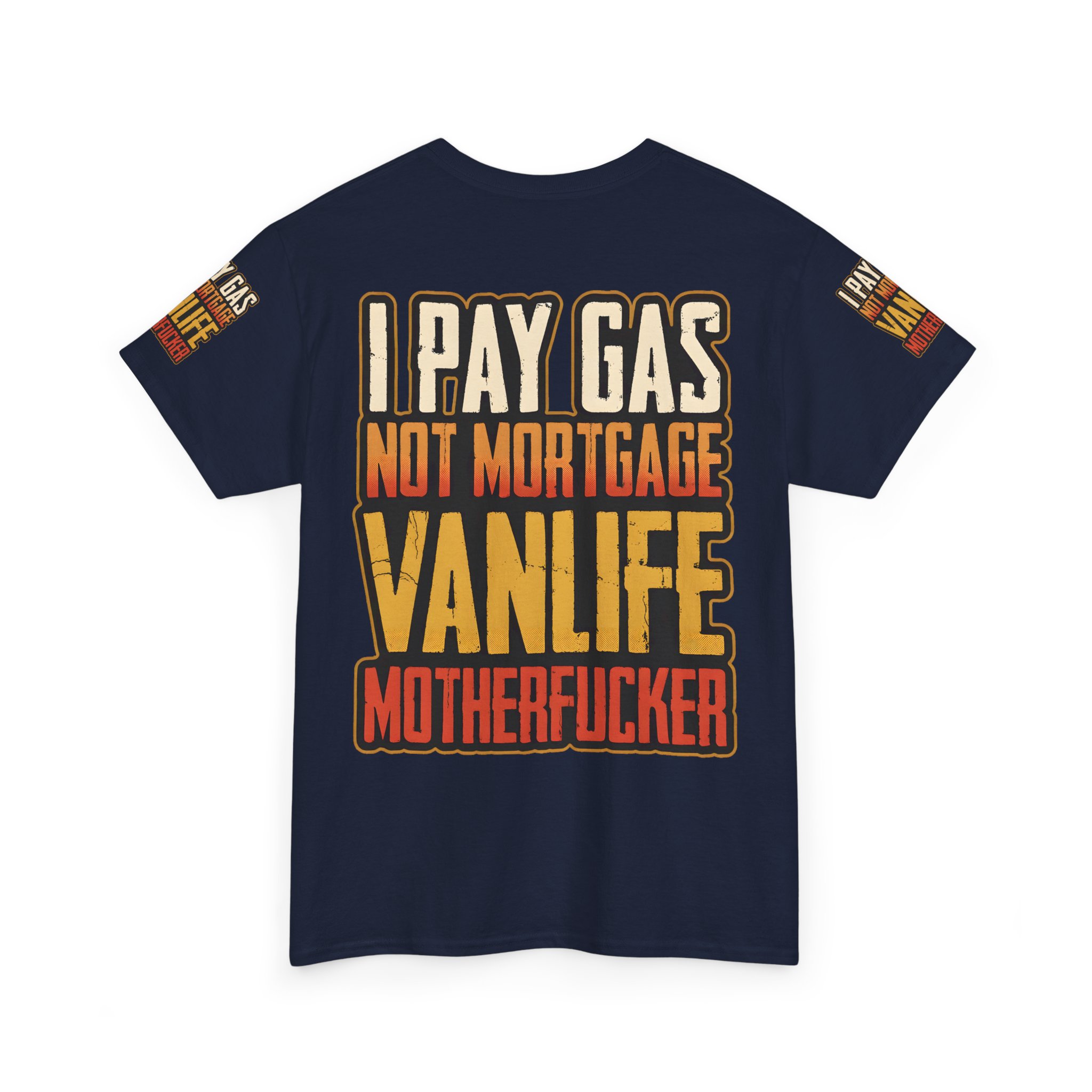 Unisex Heavy Cotton Tee — "I Pay Gas Not Mortgage" Design F**K-Line