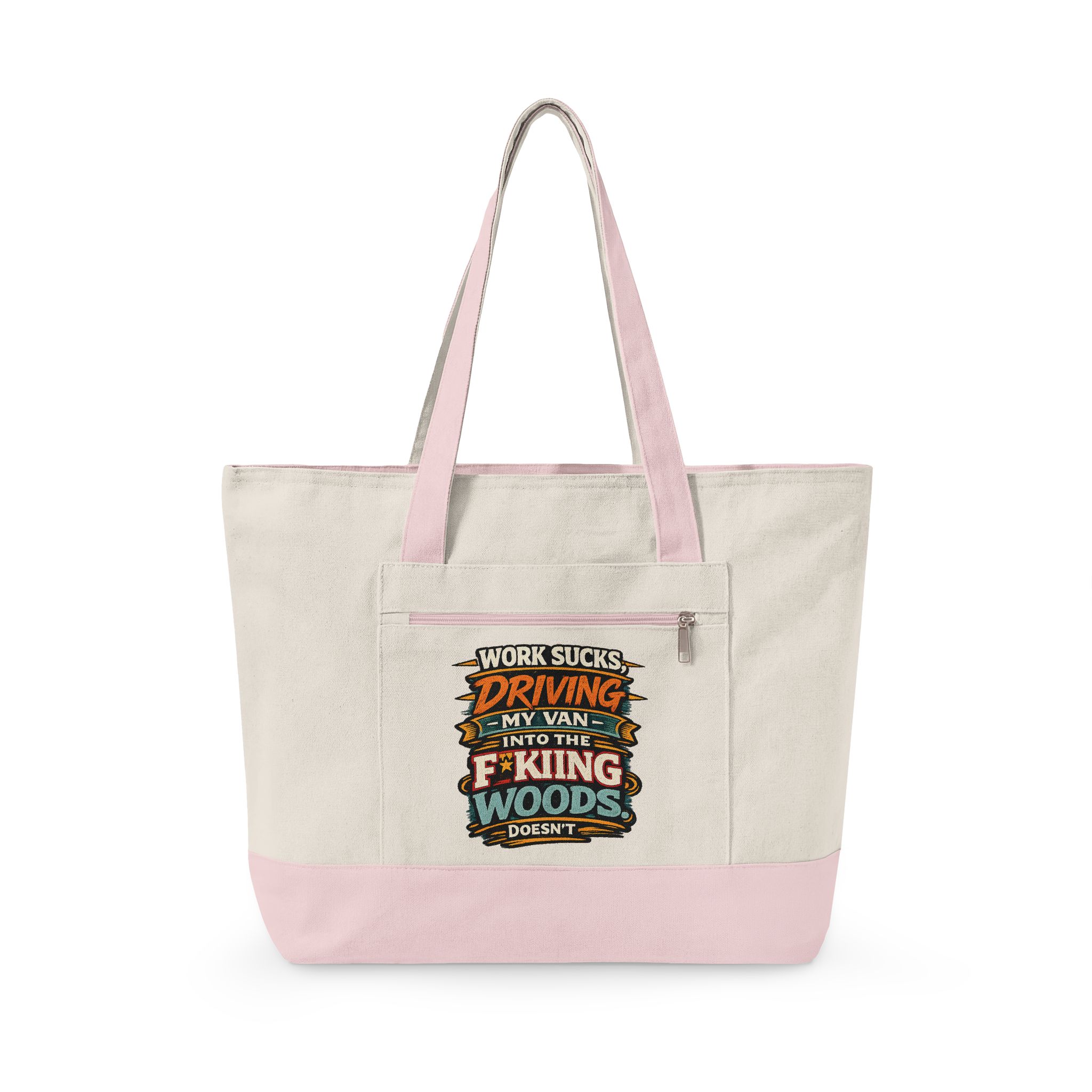 Zippered Canvas Tote — "Work Sucks" (Design F**K-Line)