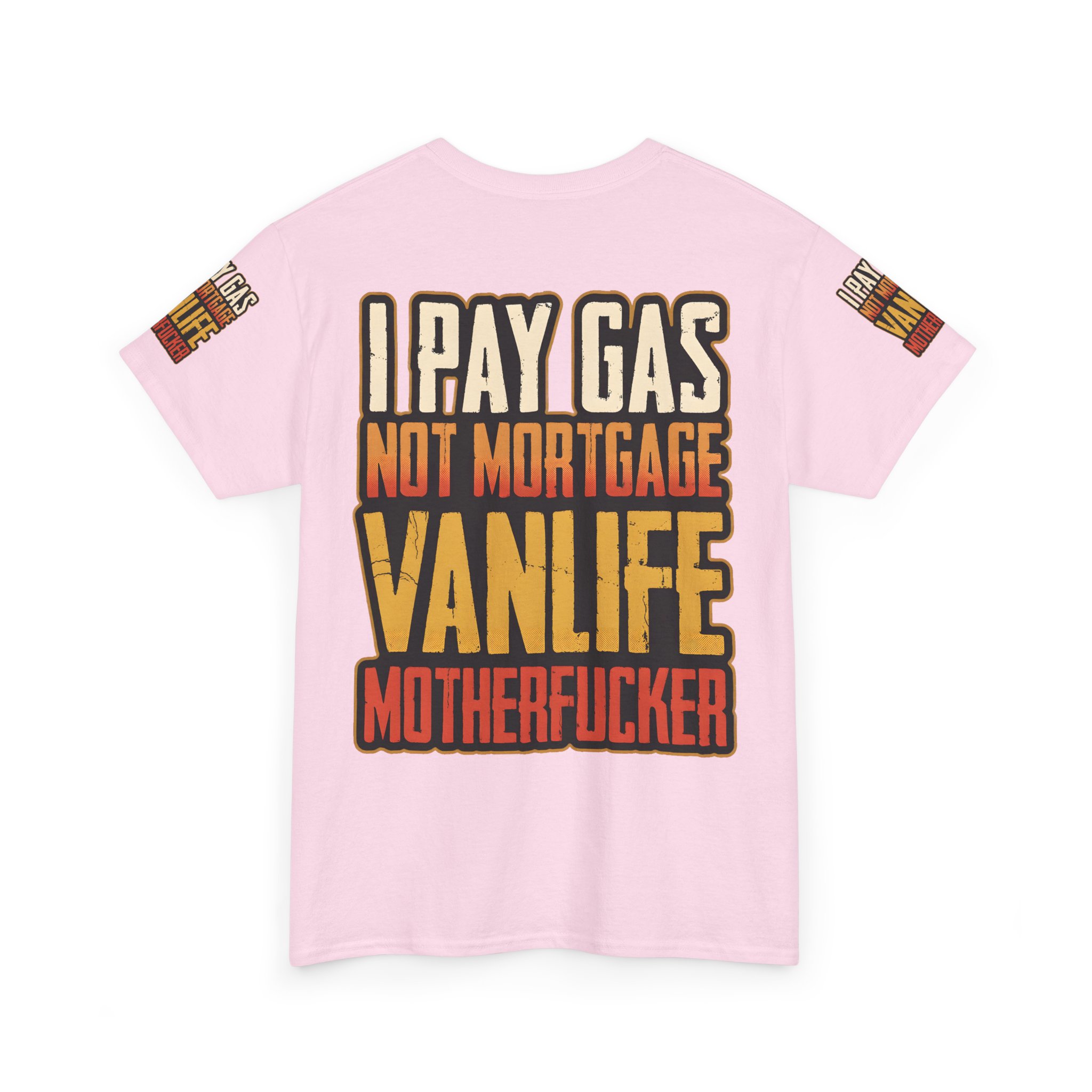 Unisex Heavy Cotton Tee — "I Pay Gas Not Mortgage" Design F**K-Line