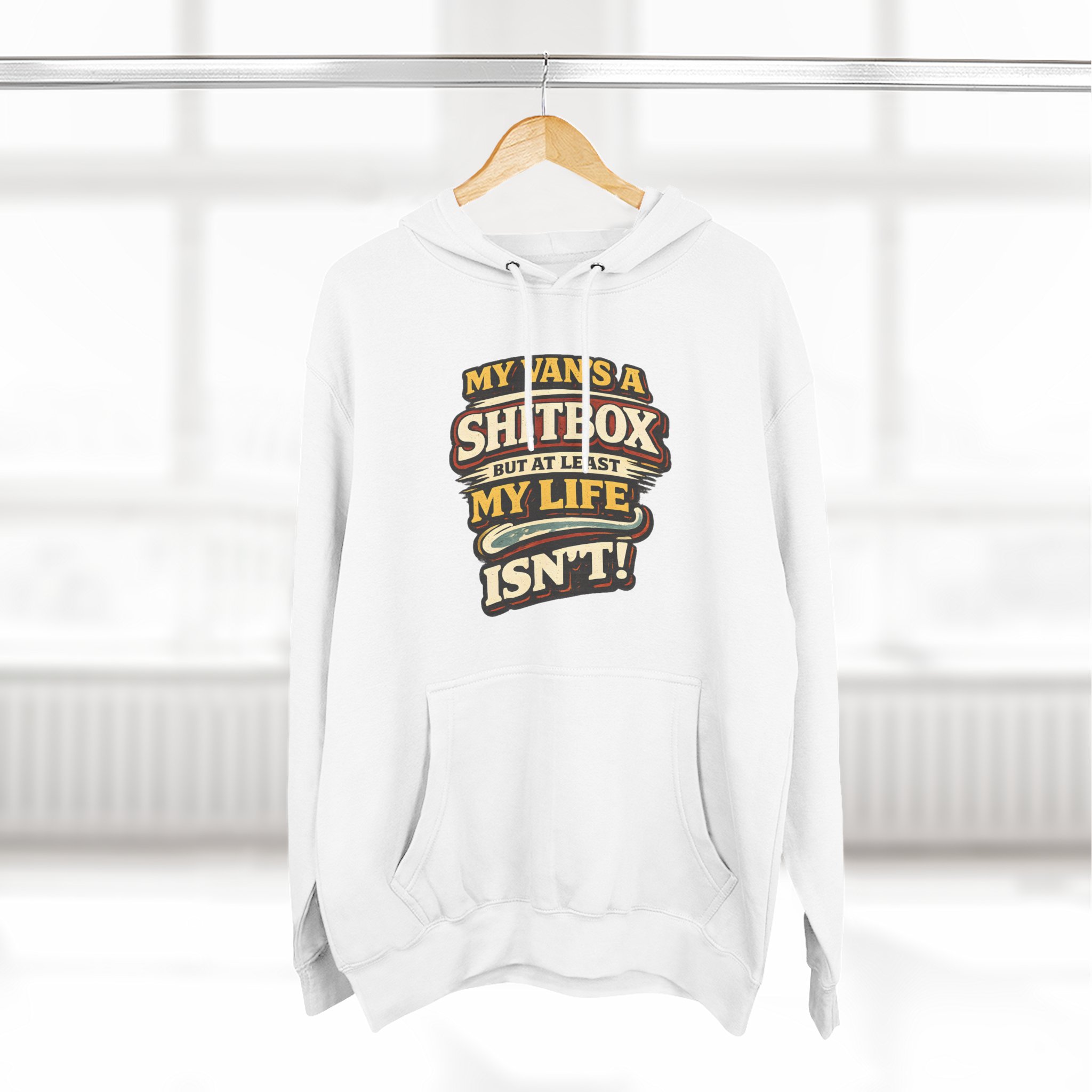 Three-Panel Fleece Hoodie - "My Van`s A Shitbox" Design F**K-Line