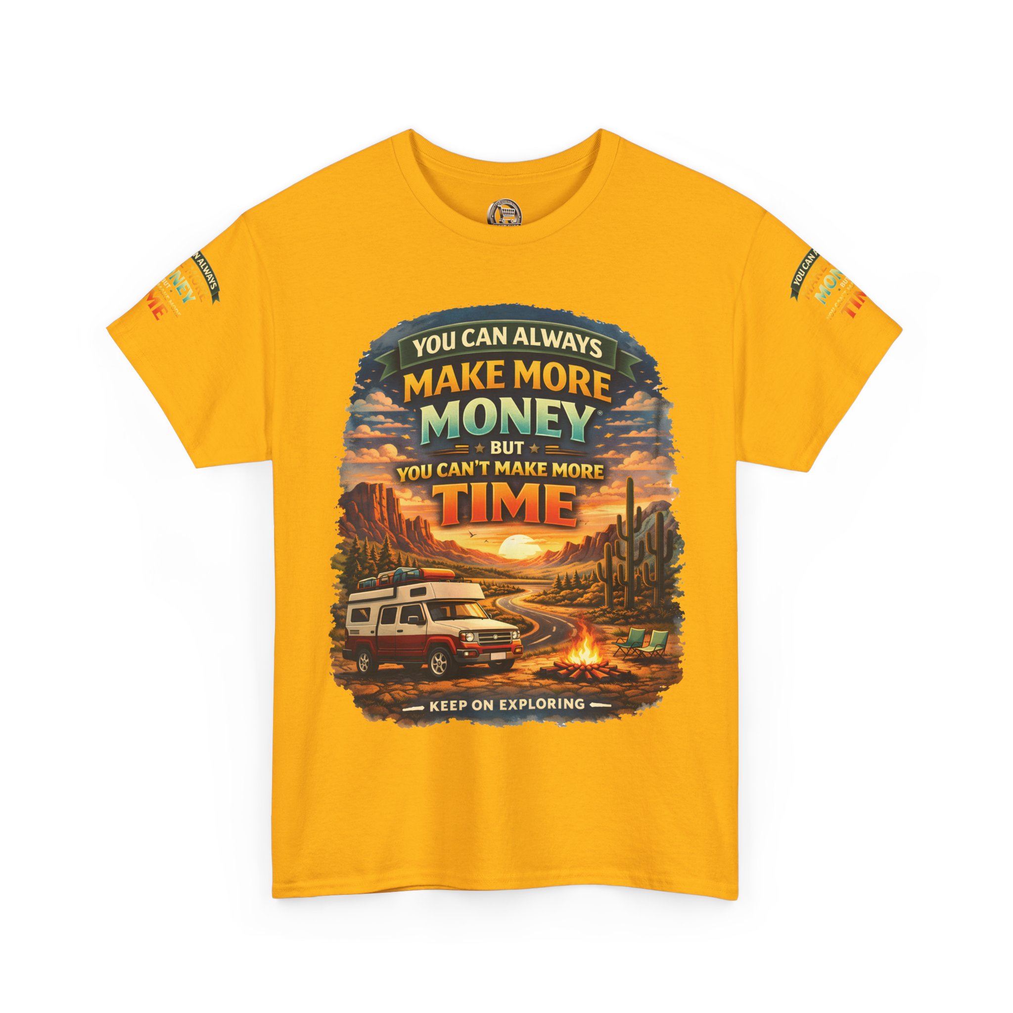 Unisex Heavy Cotton Tee — "You Can Always Make More Money" Design Scenic-Line