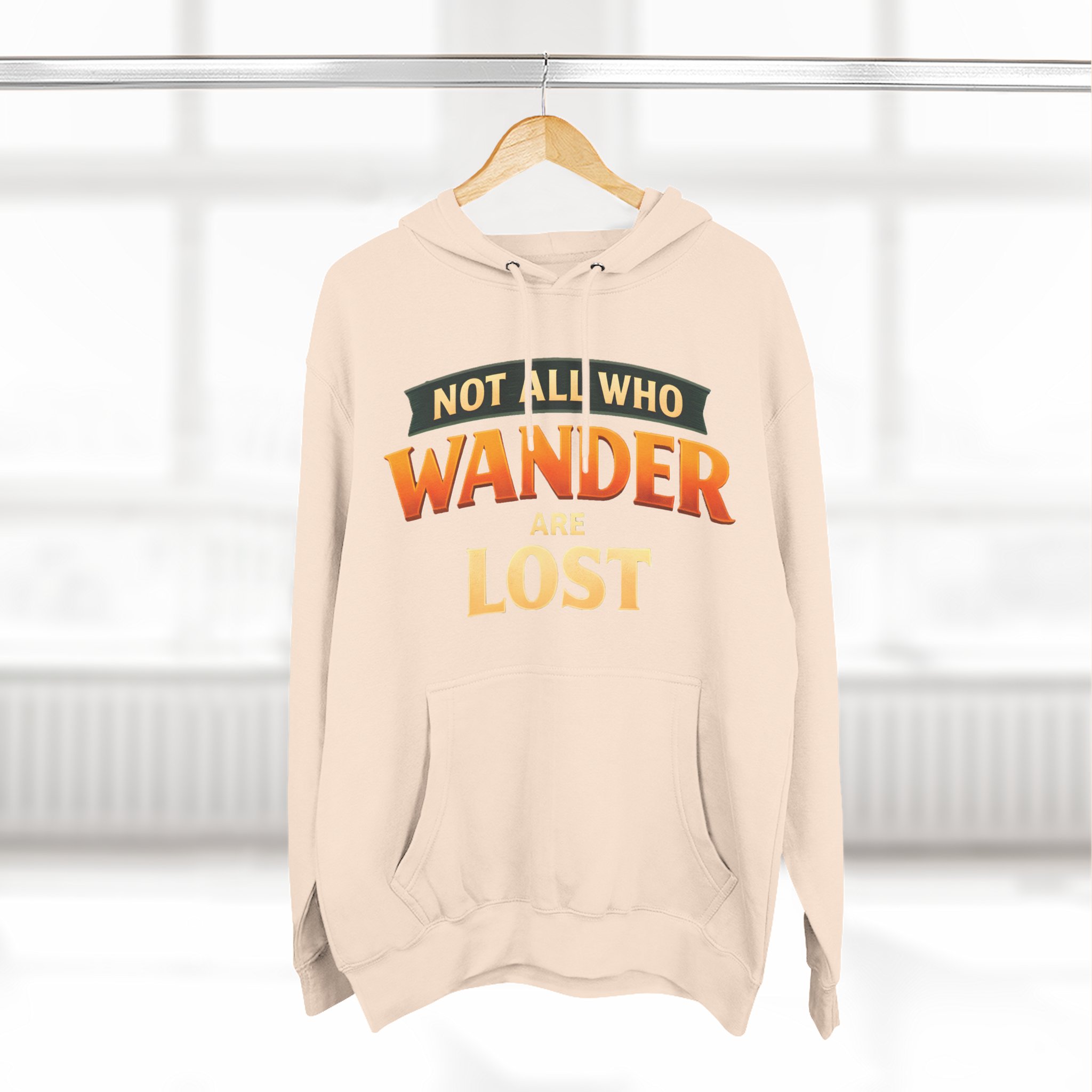 Three-Panel Fleece Hoodie - "Not All Who Wander Are Lost" Design Scenic-Line