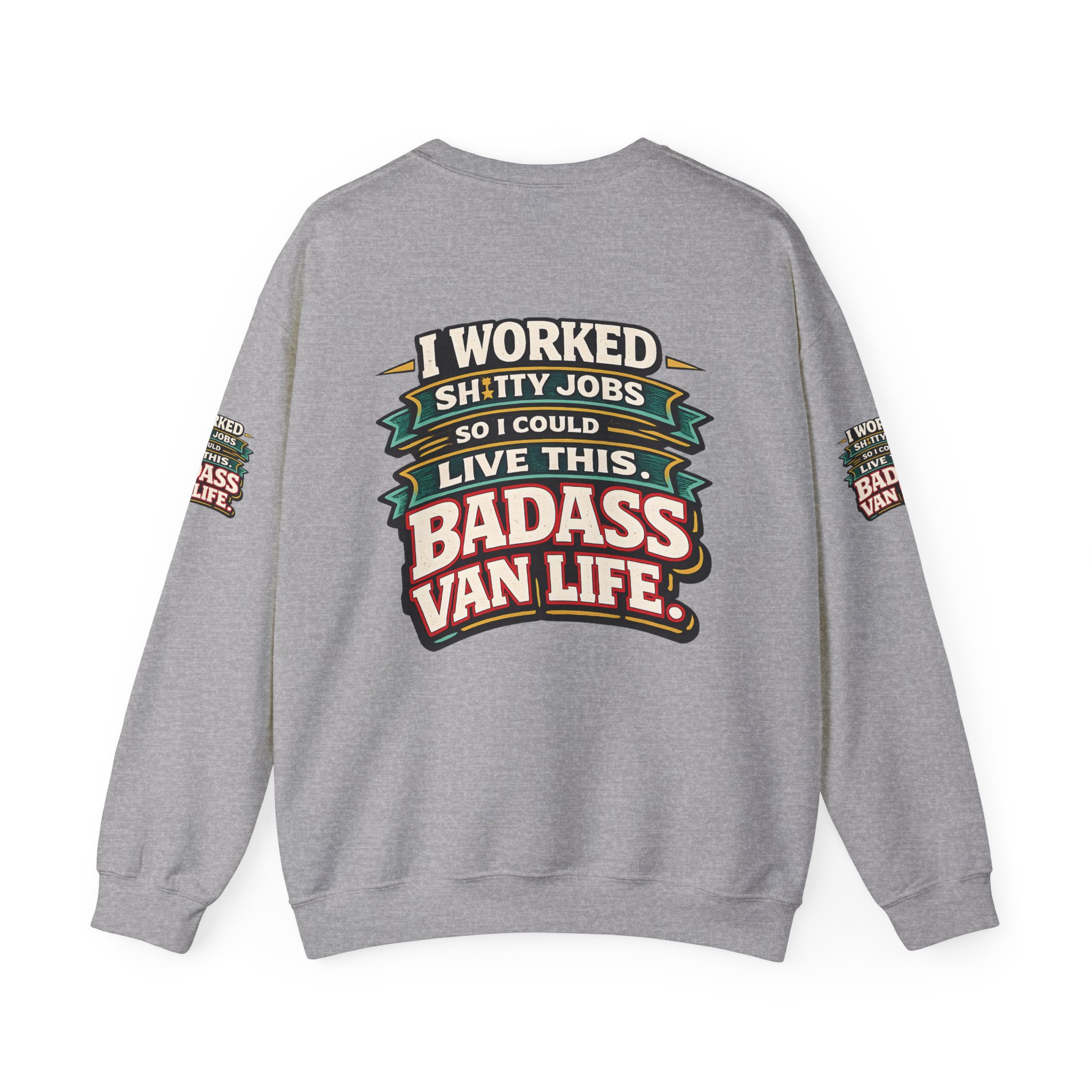 Unisex Heavy Blend™ Crewneck Sweatshirt — "I Worked Shitty Jobs" Design F**K-Line