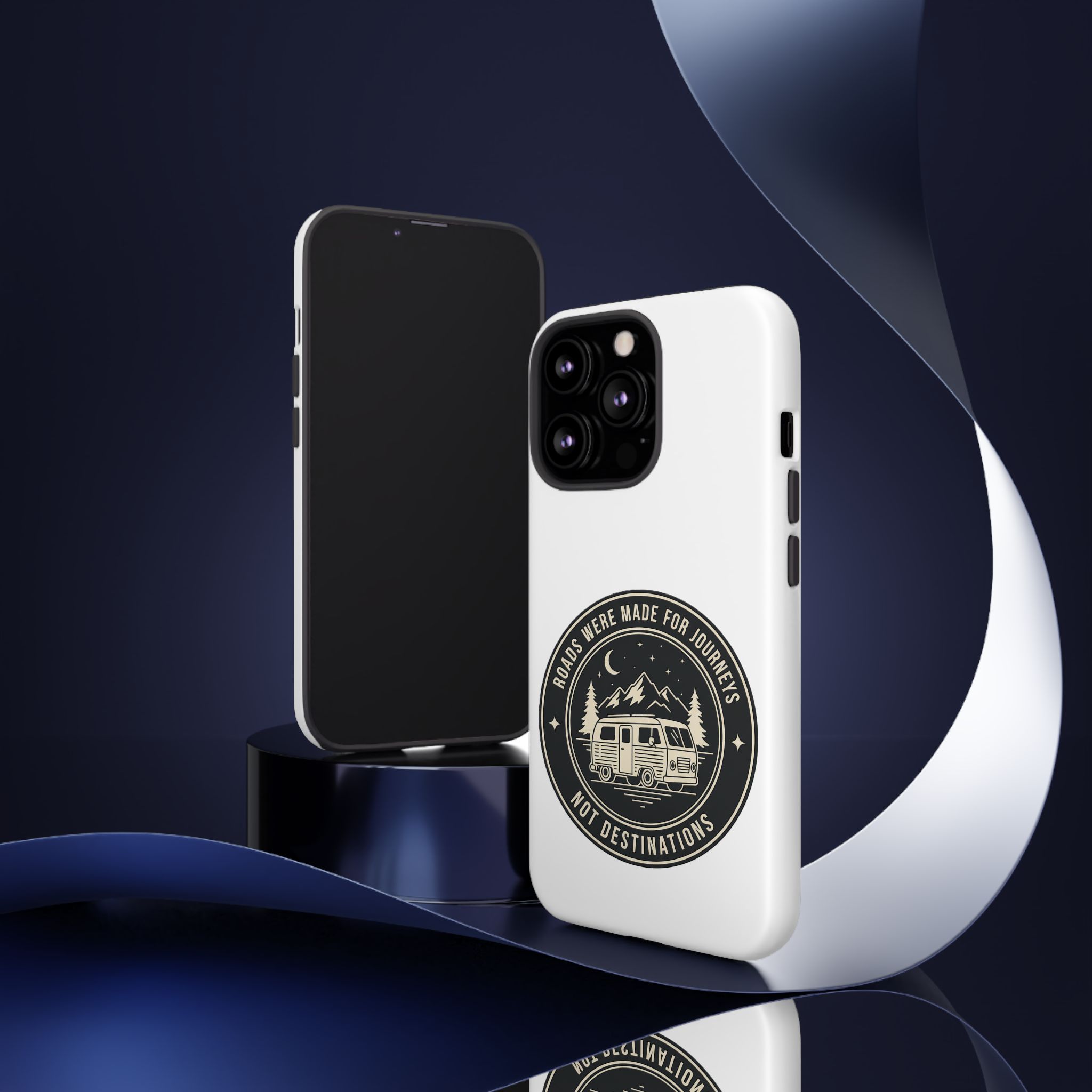 Phone Case — "ROAD WHERE MADE FOR JOURNEYS-NOT DESTINATIONS" Camper Van Design