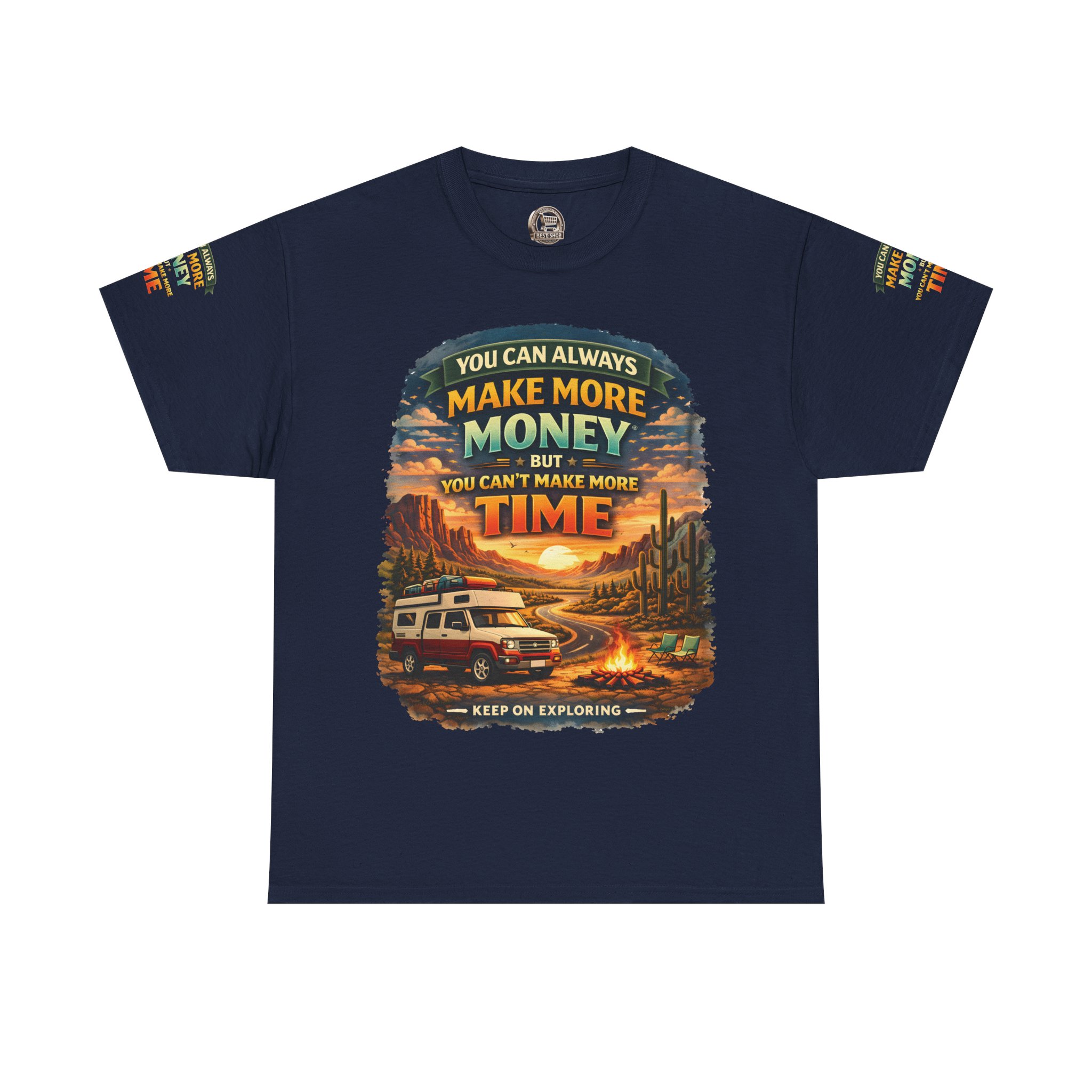 Unisex Heavy Cotton Tee — "You Can Always Make More Money" Design Scenic-Line