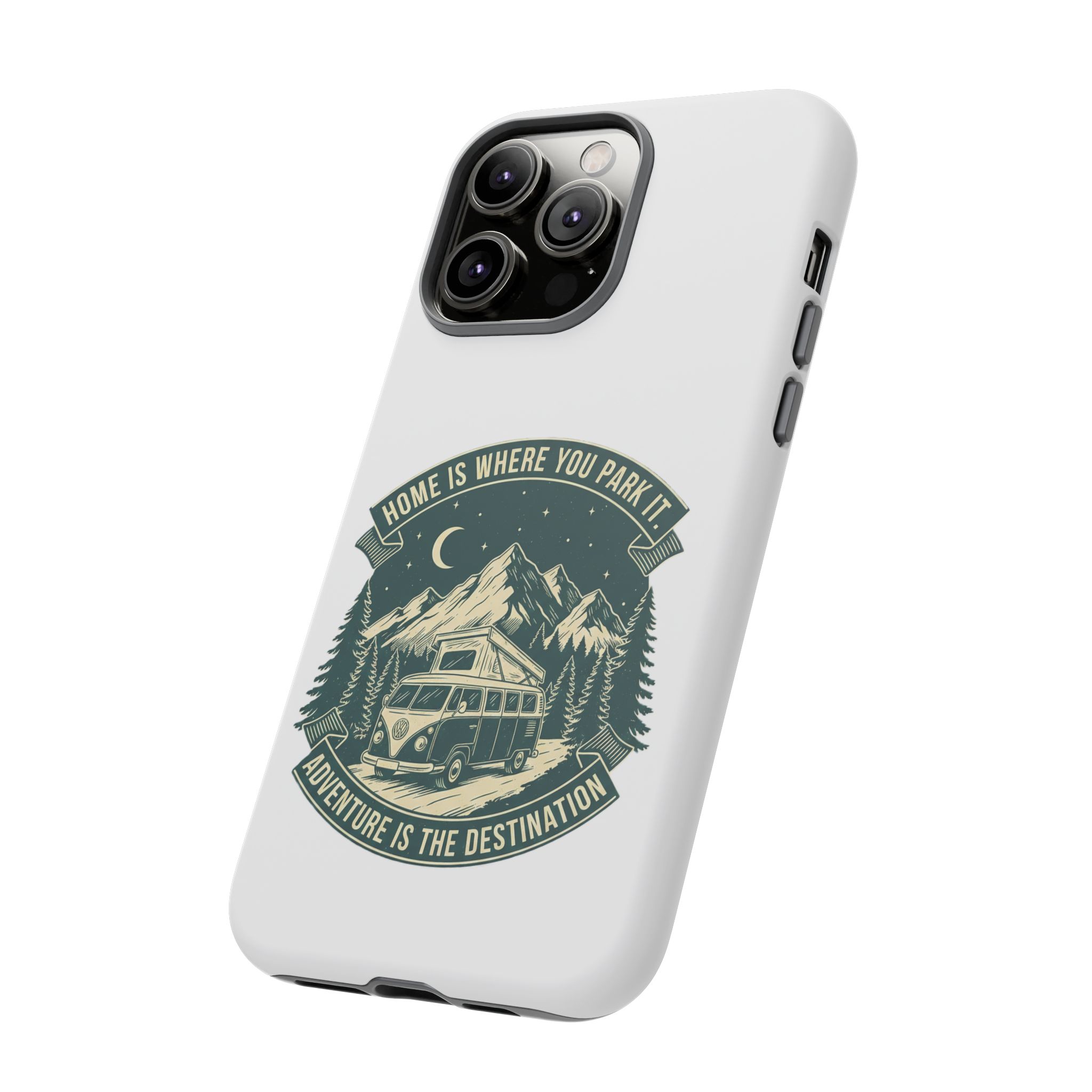 Phone Case — "Home Is Where You Park It-Adventure is the destination" Camper Van Design